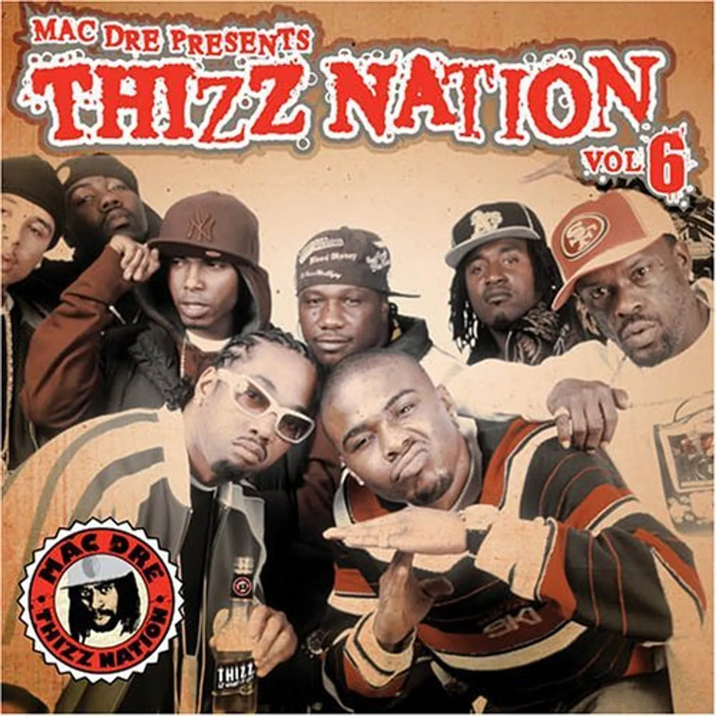 MAC DRE PRESENTS THIZZ NATION 6 CD