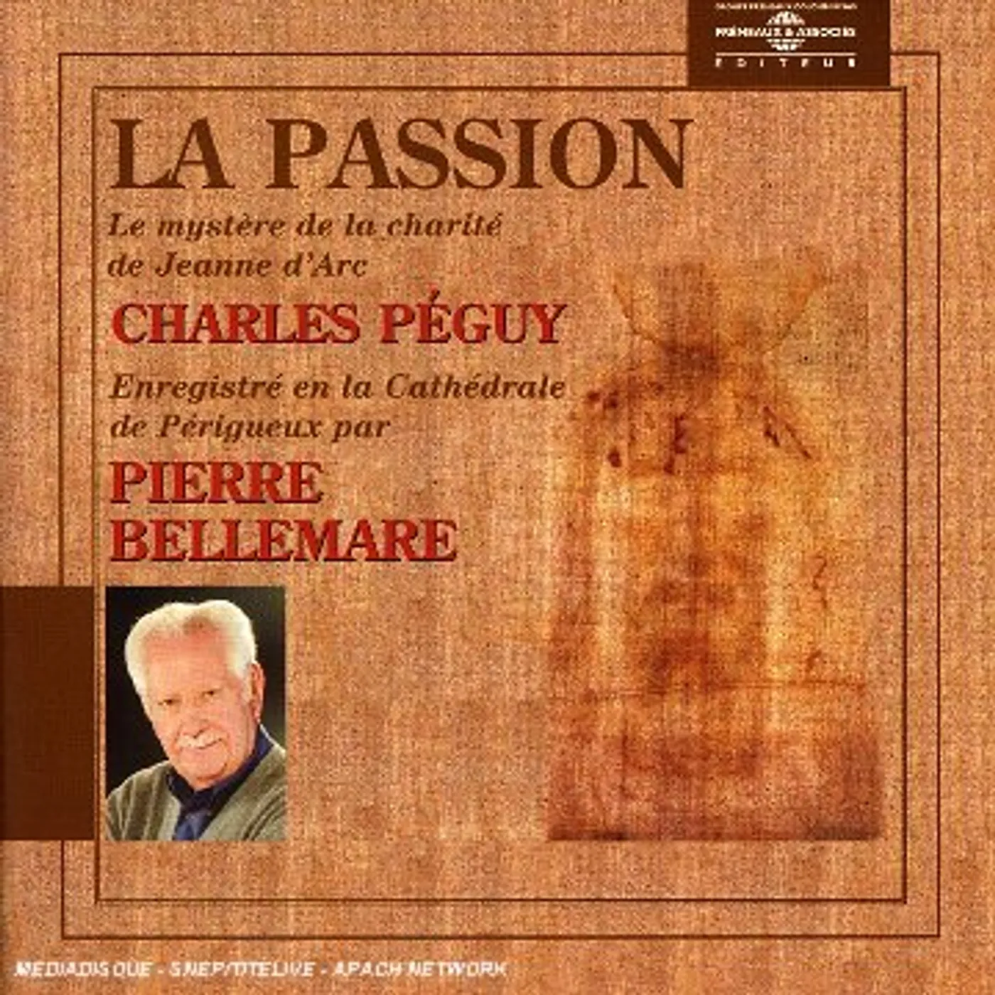 Pierre Bellemare PASSION: CHARLES PEGUY CD