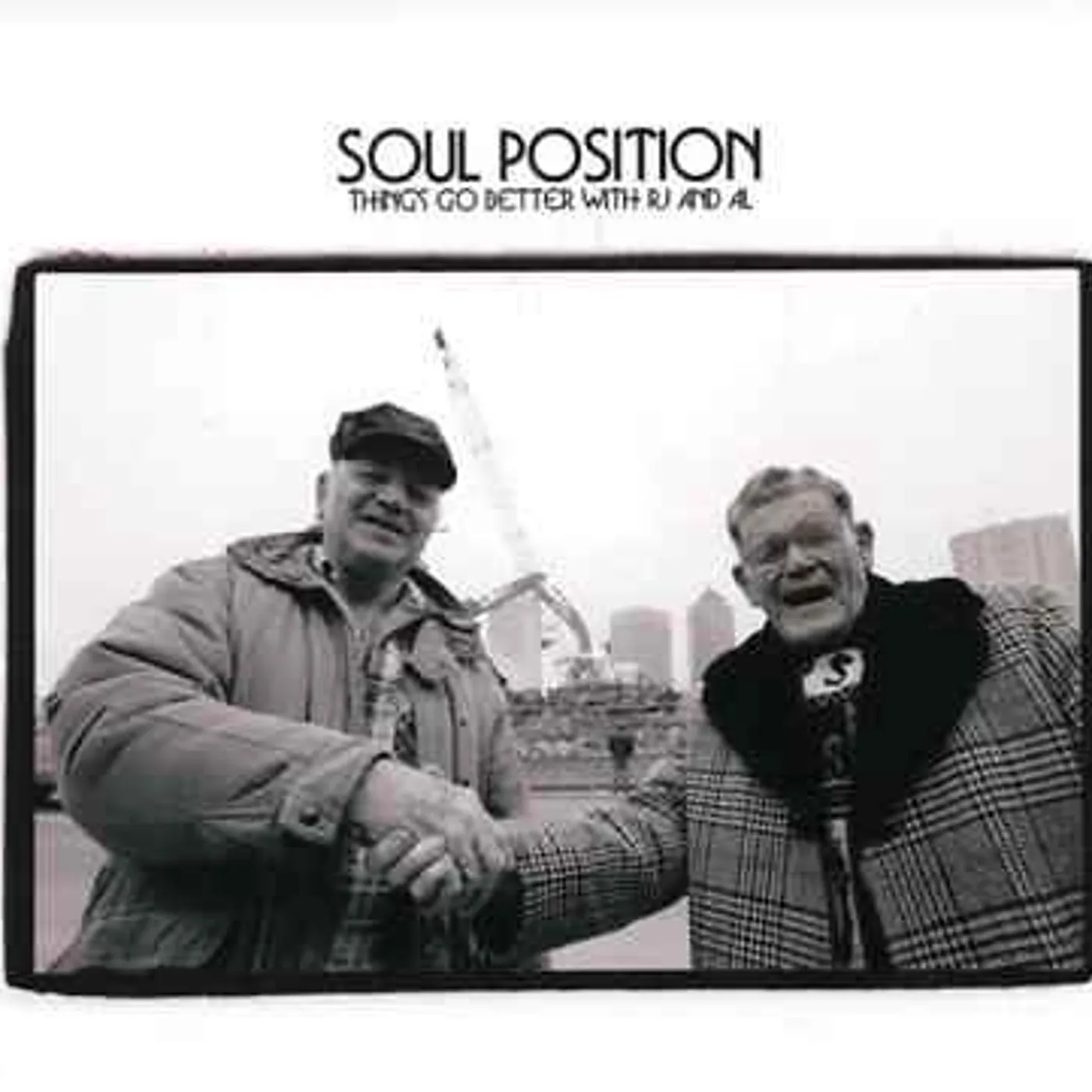 Soul Position THINGS GO BETTER WITH RJ & AL CD