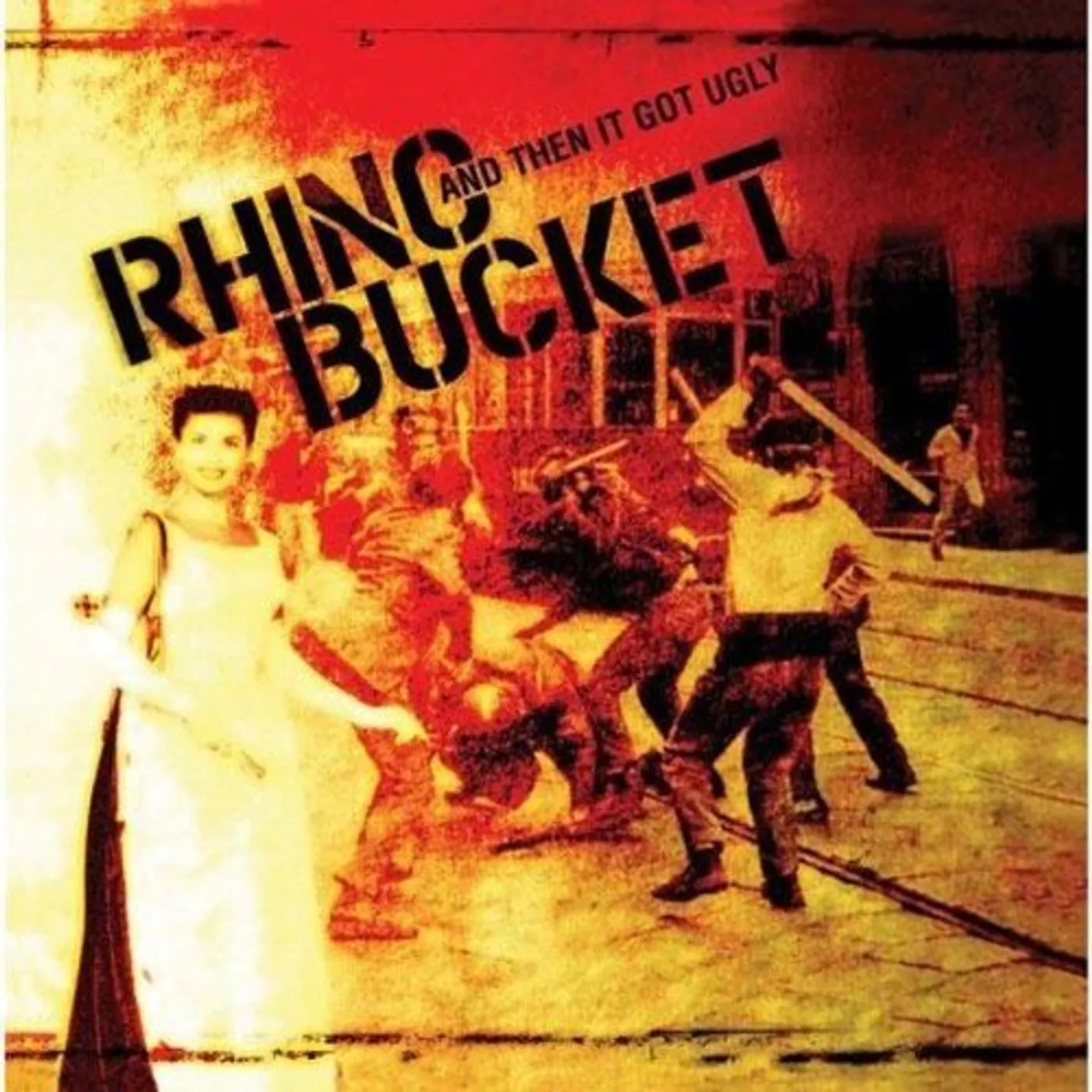 Rhino Bucket & THEN IT GOT UGLY CD