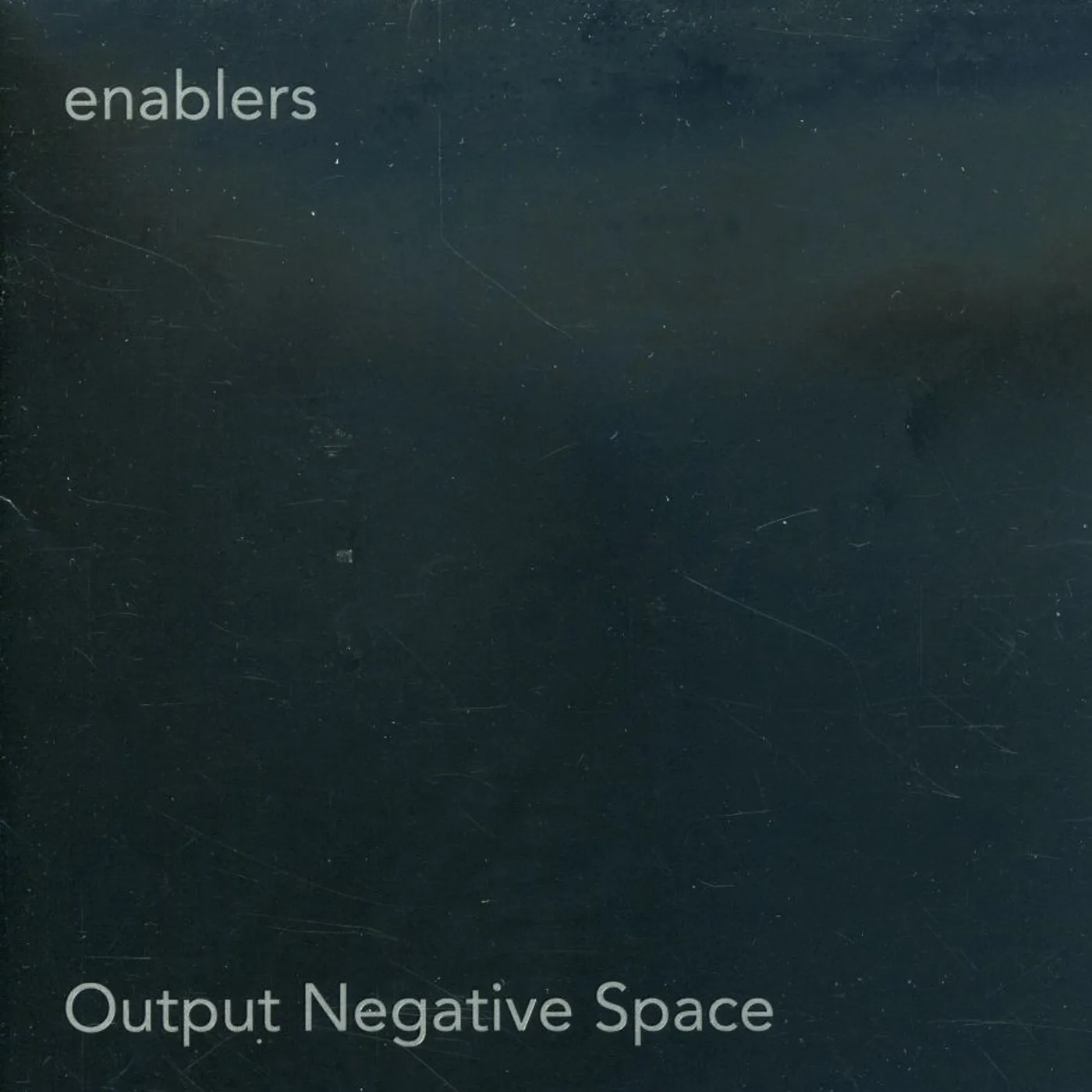 Enablers OUTPUT NEGATIVE SPACE CD