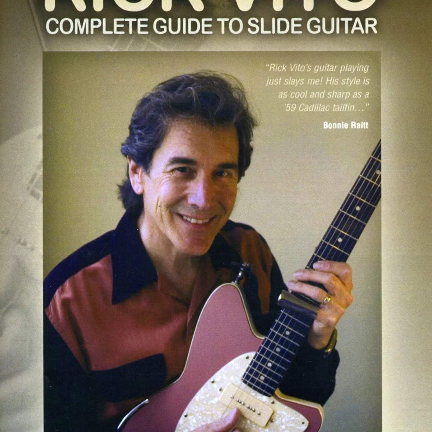 Rick Vito COMPLETE GUIDE TO SLIDE GUITAR DVD