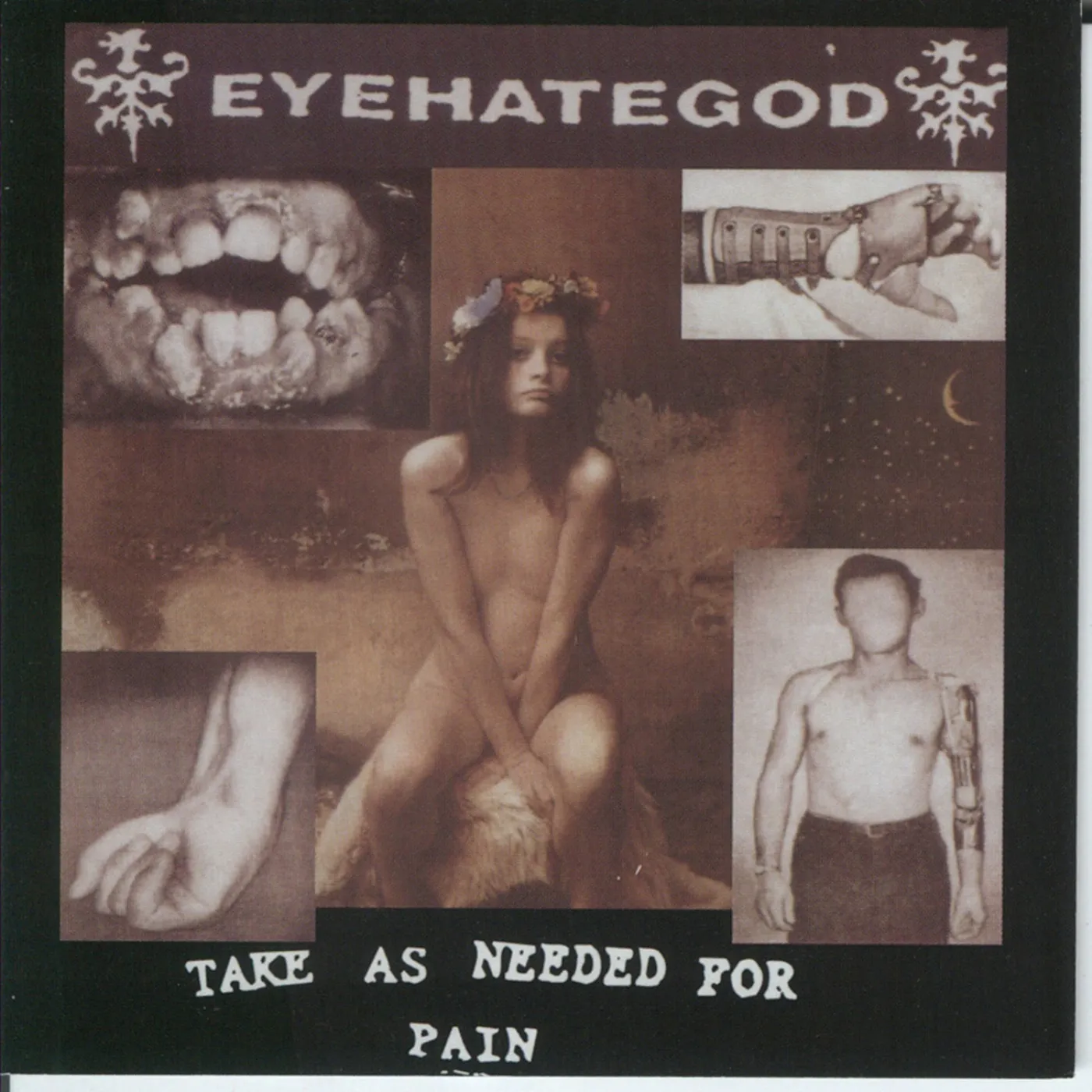 Eyehategod TAKE AS NEEDED FOR PAIN CD