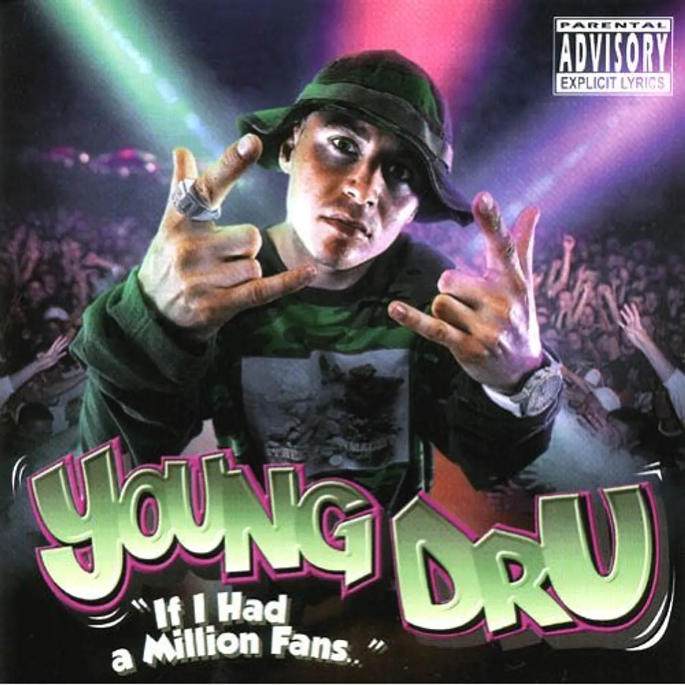 Young Dru IF I HAD A MILLION FANS CD