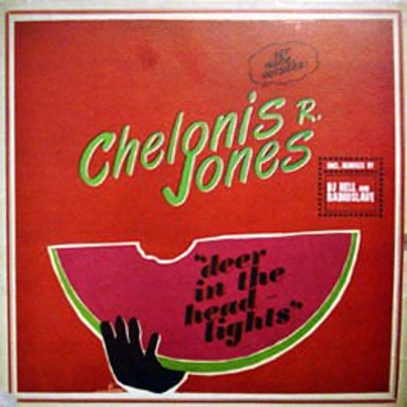 Chelonis R Jones Deer In The Headlights Vinyl Record