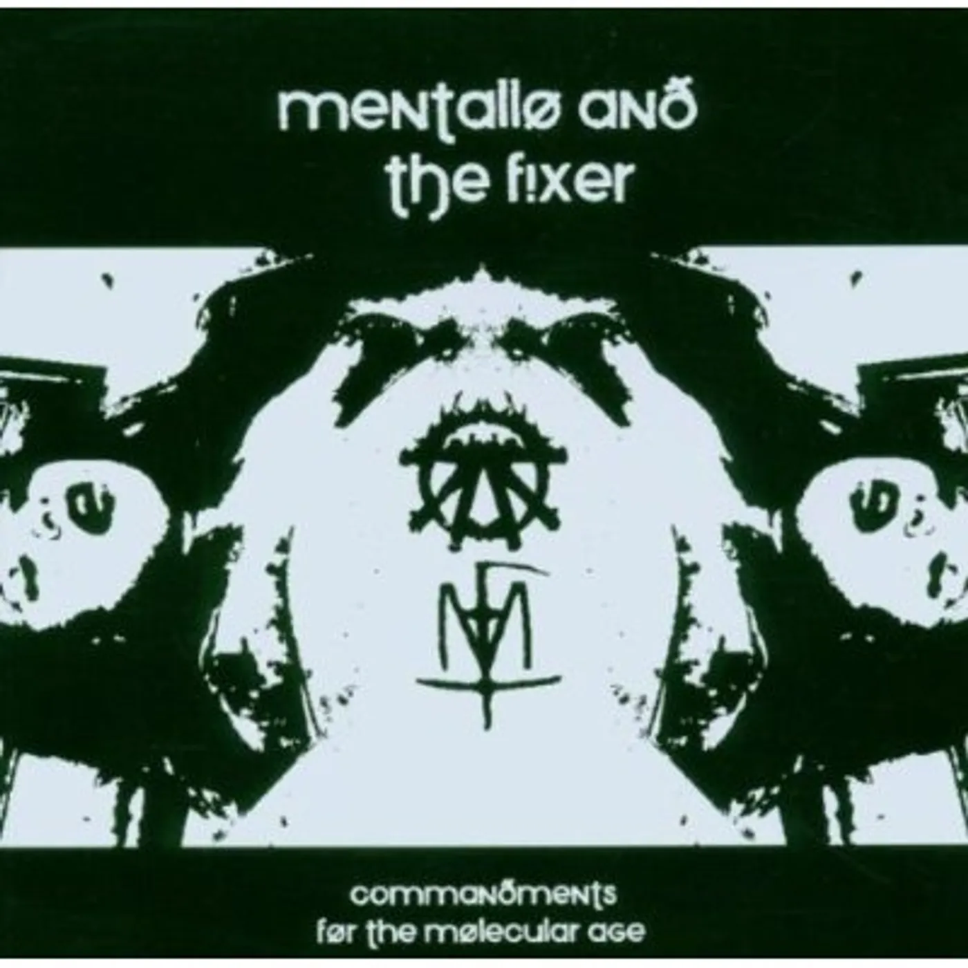 Mentallo & The Fixer COMMANDMENTS FOR THE MOLECULAR AGE CD
