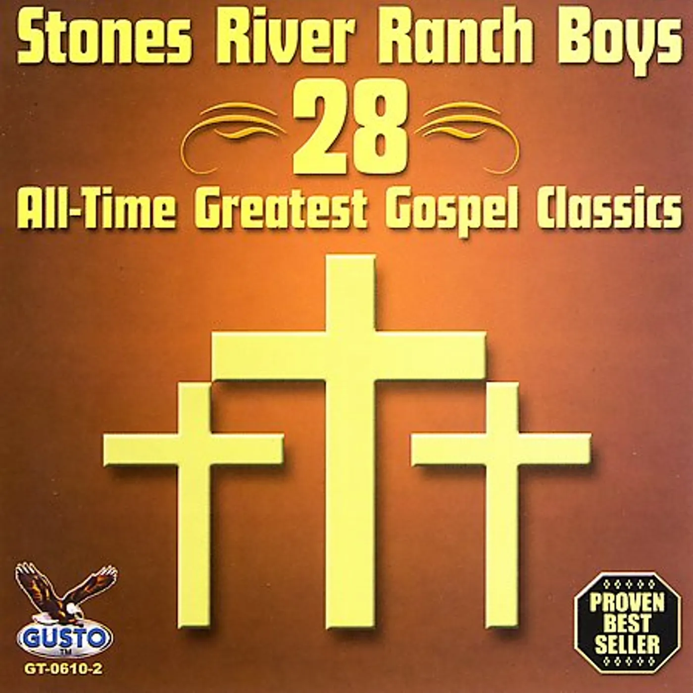 Stones River Ranch Boys 28 ALL TIME GREATEST GOSPEL CLASSICS CD