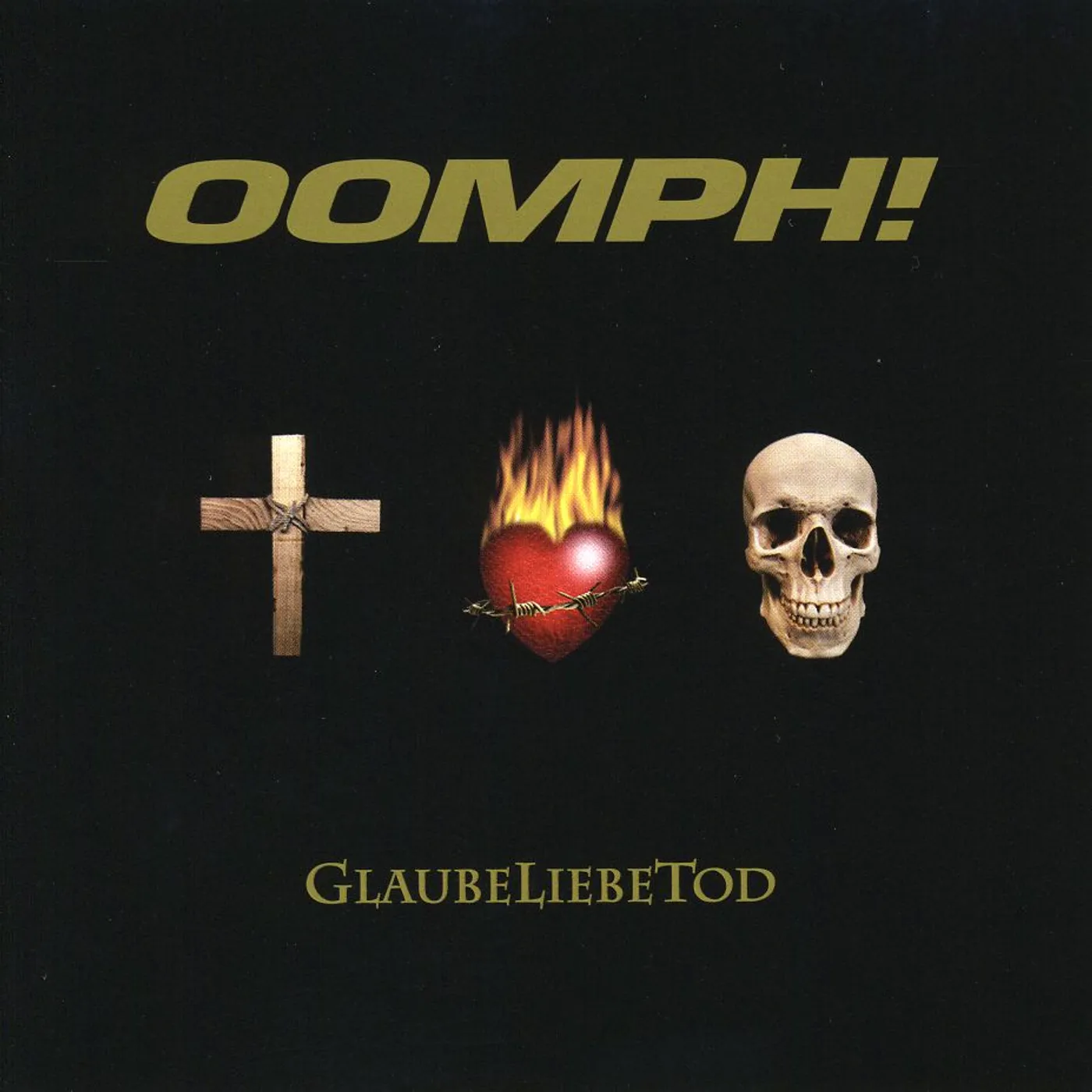 OOMPH! GLAUBELIEBETOD CD