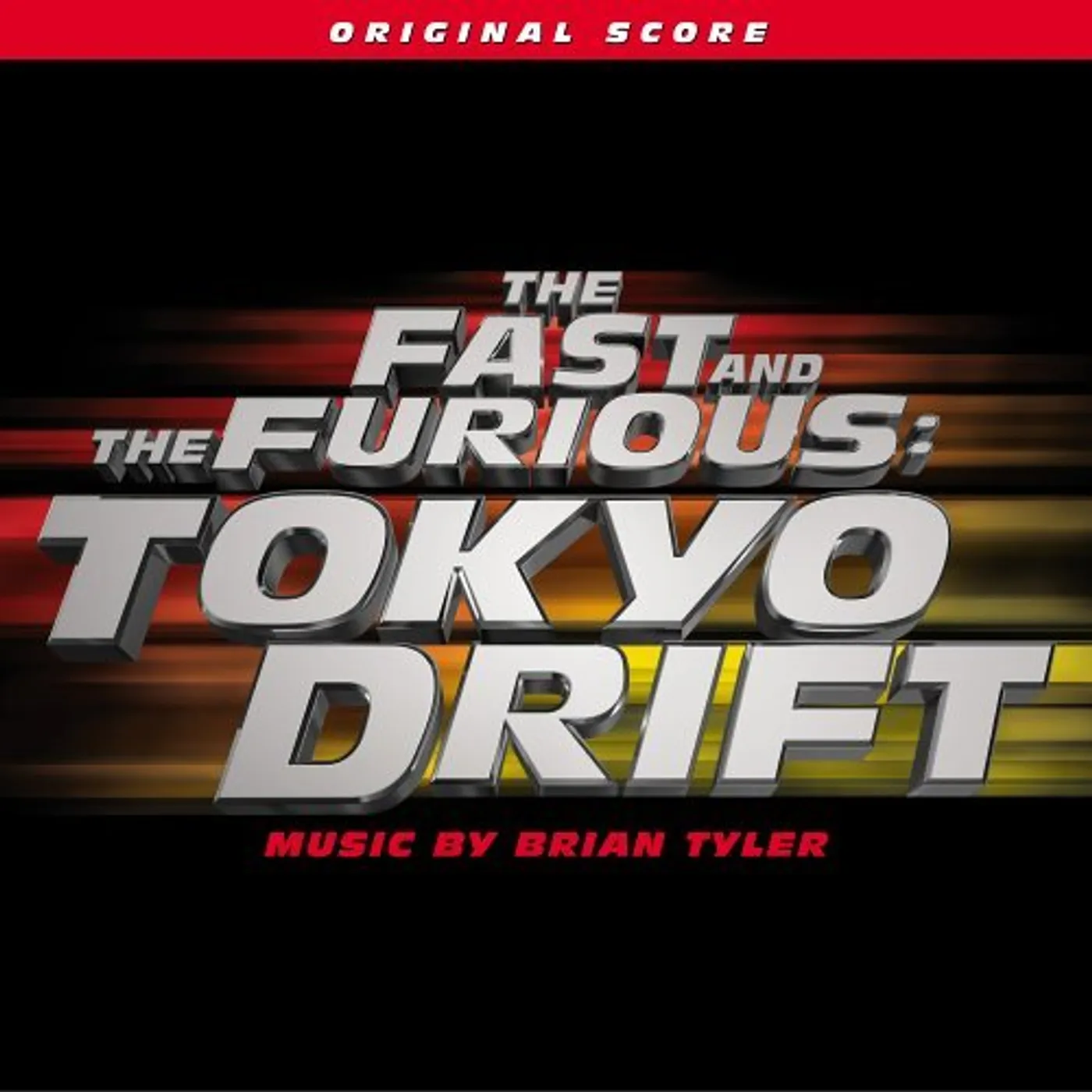FAST & FURIOUS / O.S.T. FAST & FURIOUS: TOKYO DRIFT (SCORE) / Original Soundtrack CD