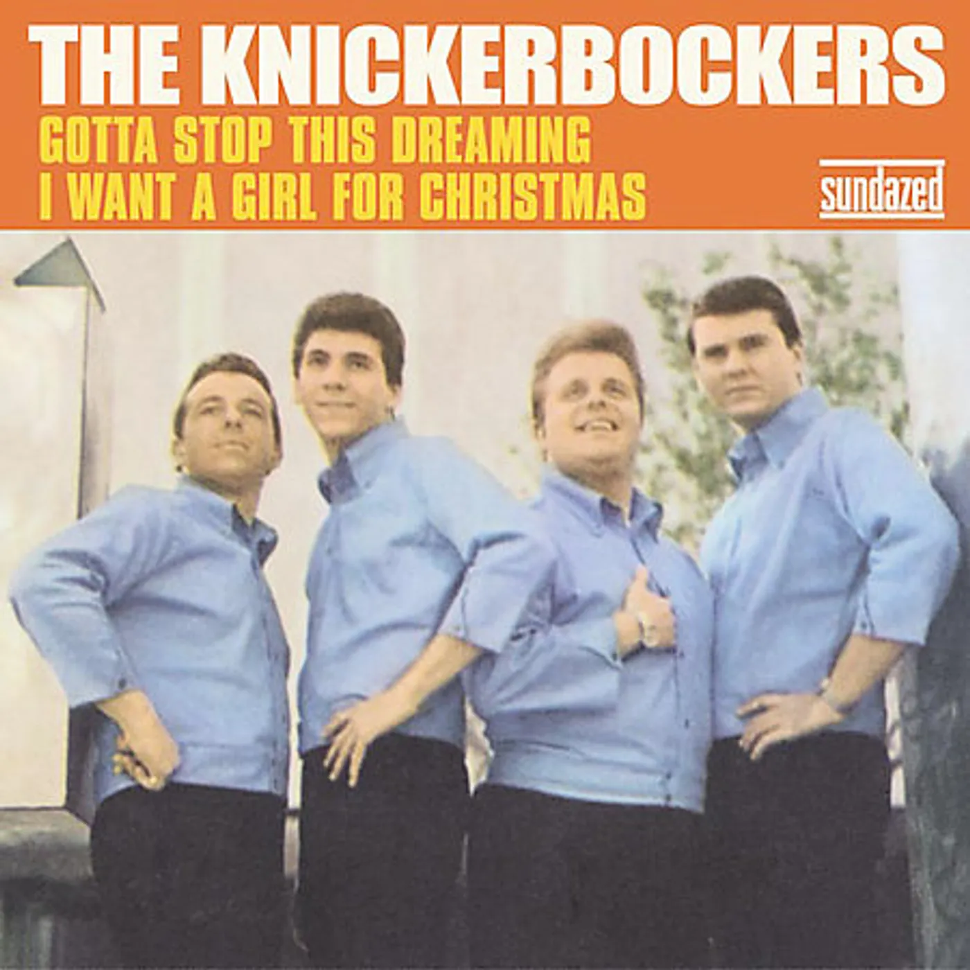 The Knickerbockers GOTTA STOP THIS DREAMIN & I WANT A GIRL CHRISTMAS Vinyl Record