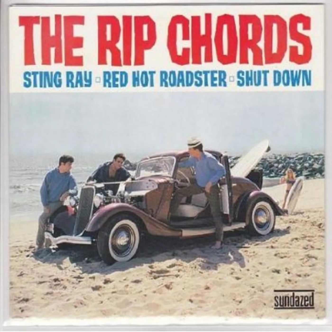 The Rip Chords STING RAY & RED HOT ROADSTER & SHUT DOWN Vinyl Record