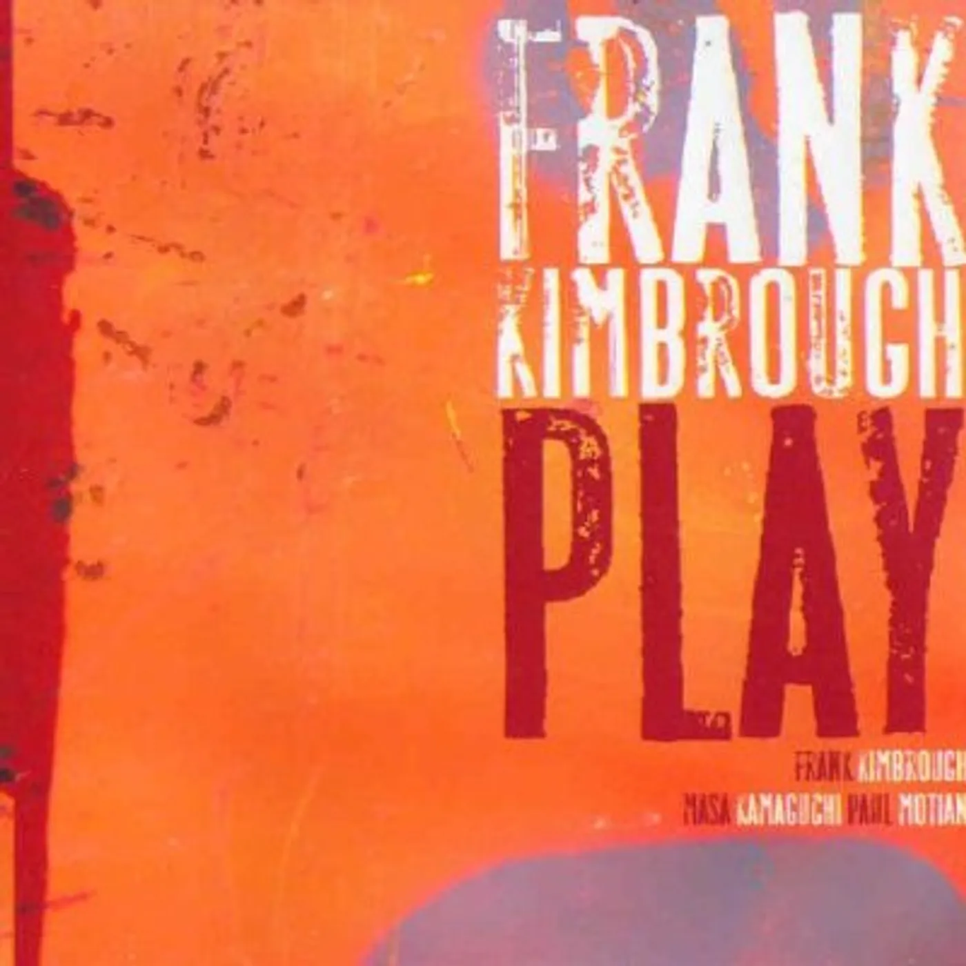 Frank Kimbrough PLAY CD