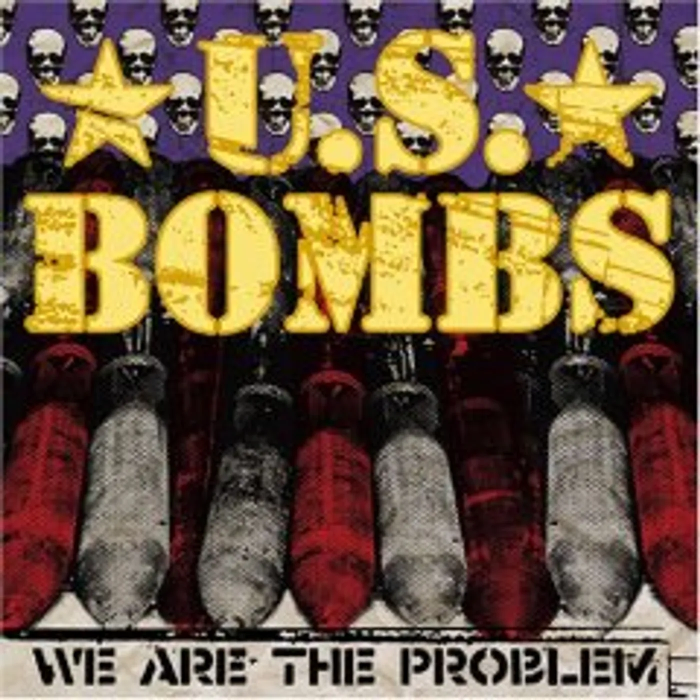 U.S. Bombs We Are The Problem Vinyl Record