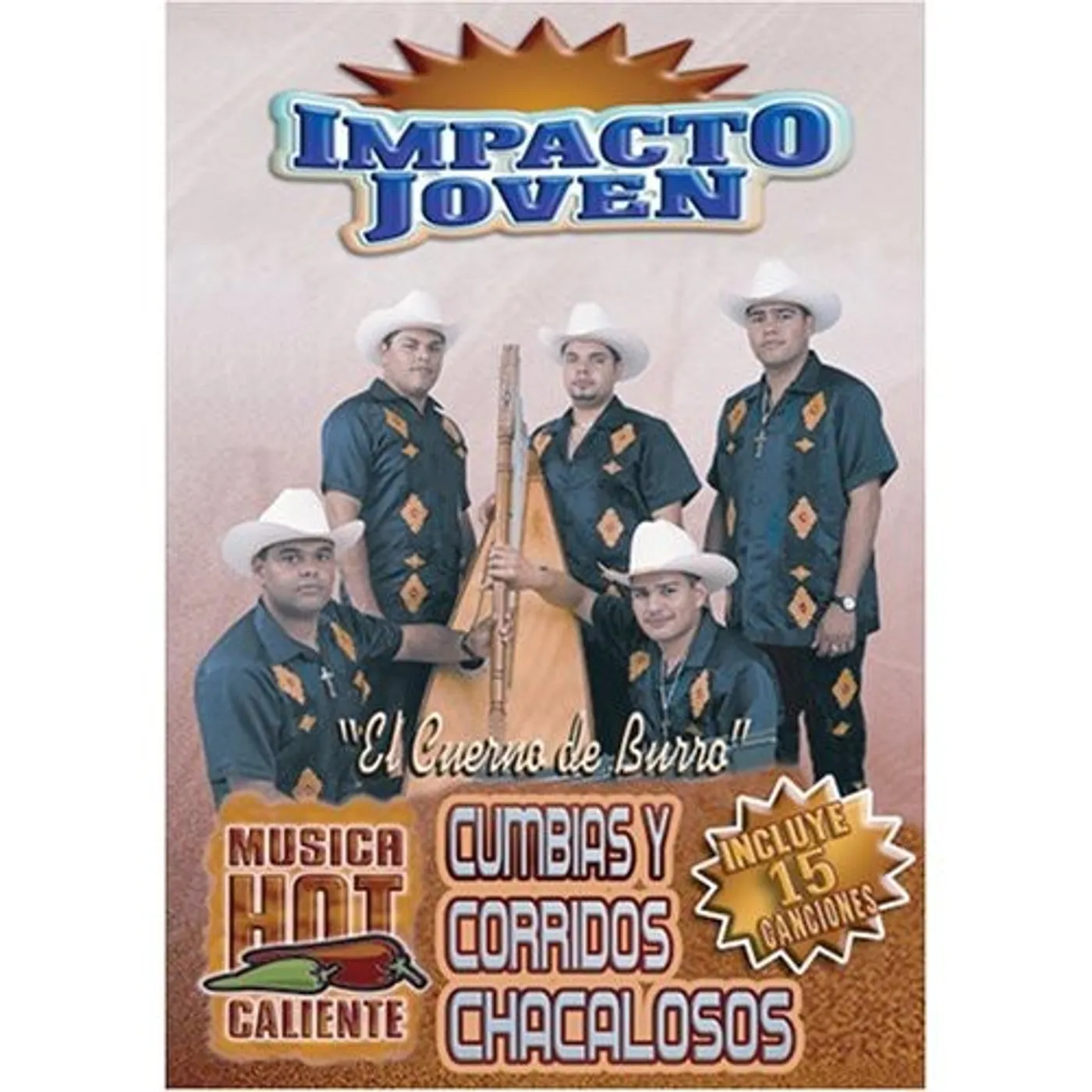 Impacto Joven CUMBIAS Y CORRIDOS: CHACALOSOS DVD