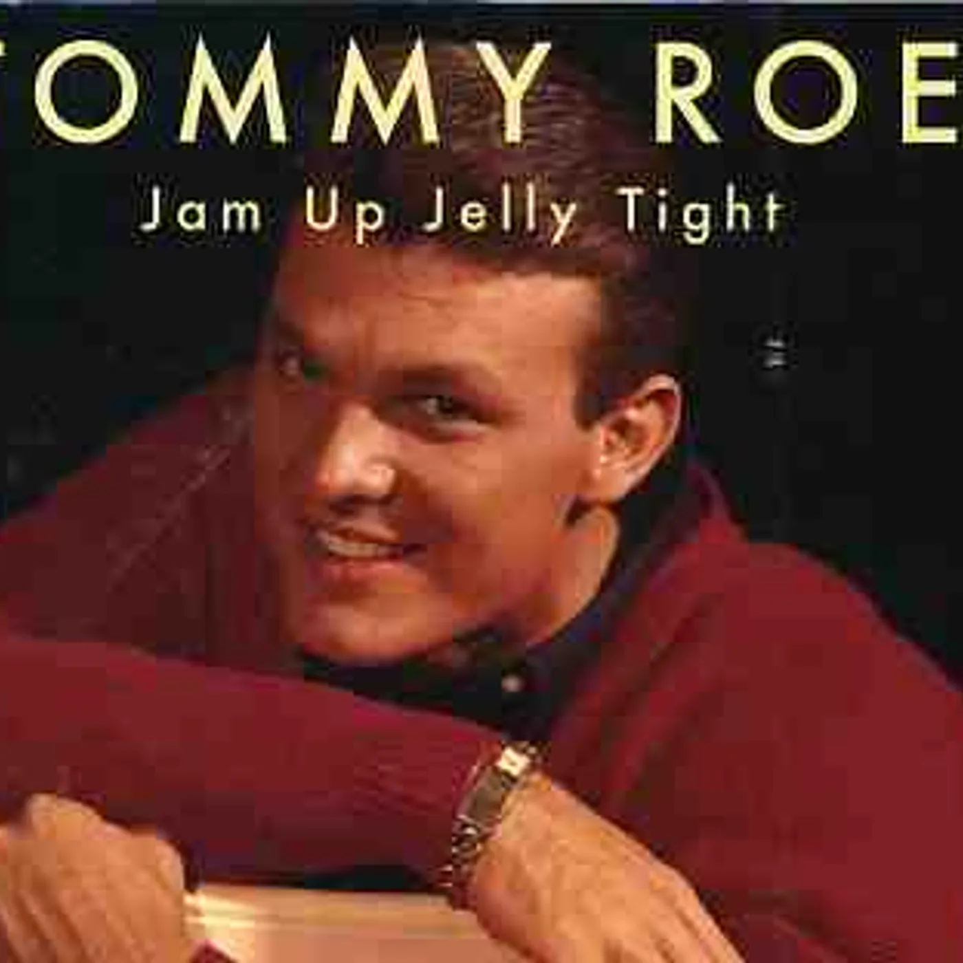 Tommy Roe JAM UP JELLY TIGHT CD