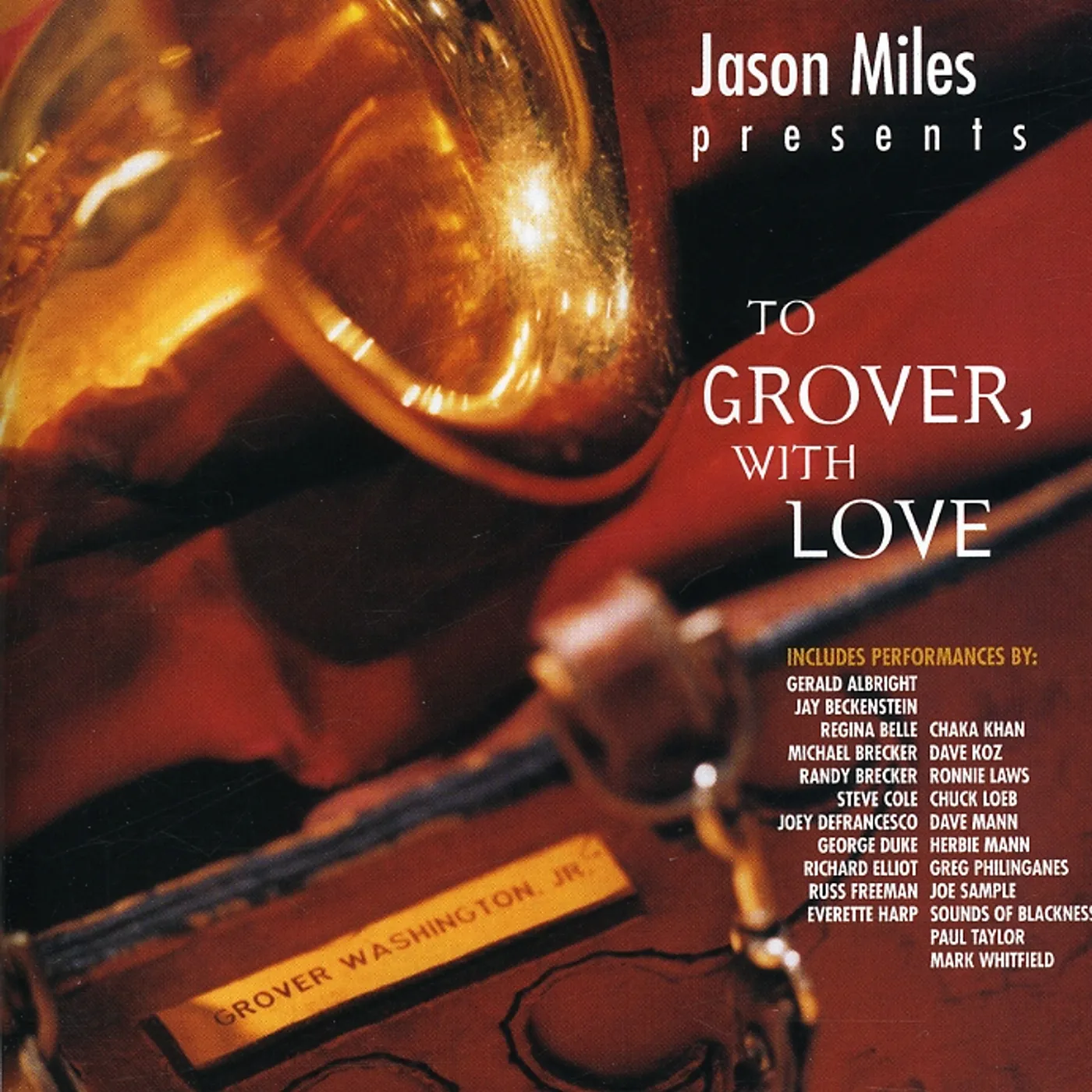 Jason Miles TO GROVER WITH LOVE CD