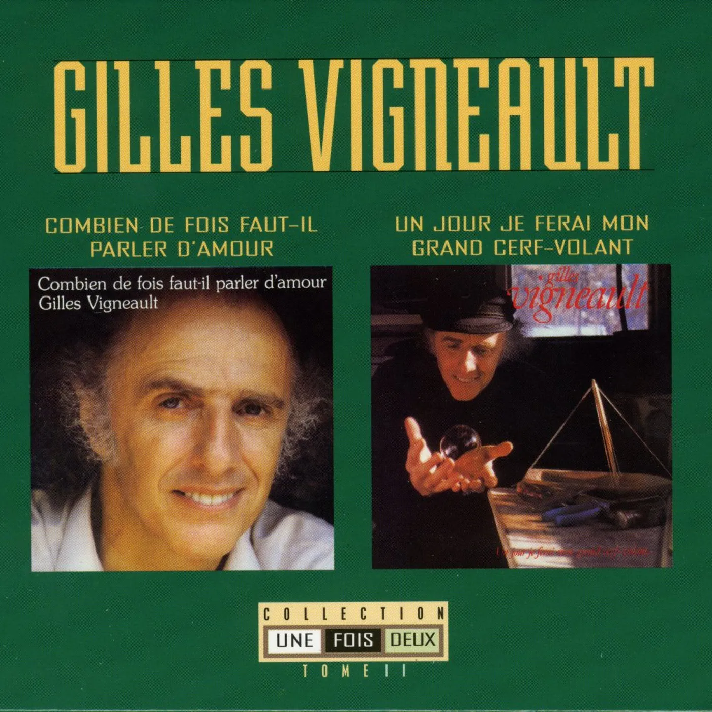 Gilles Vigneault COLLECTION 1 FOIS 2 TOME 2 CD