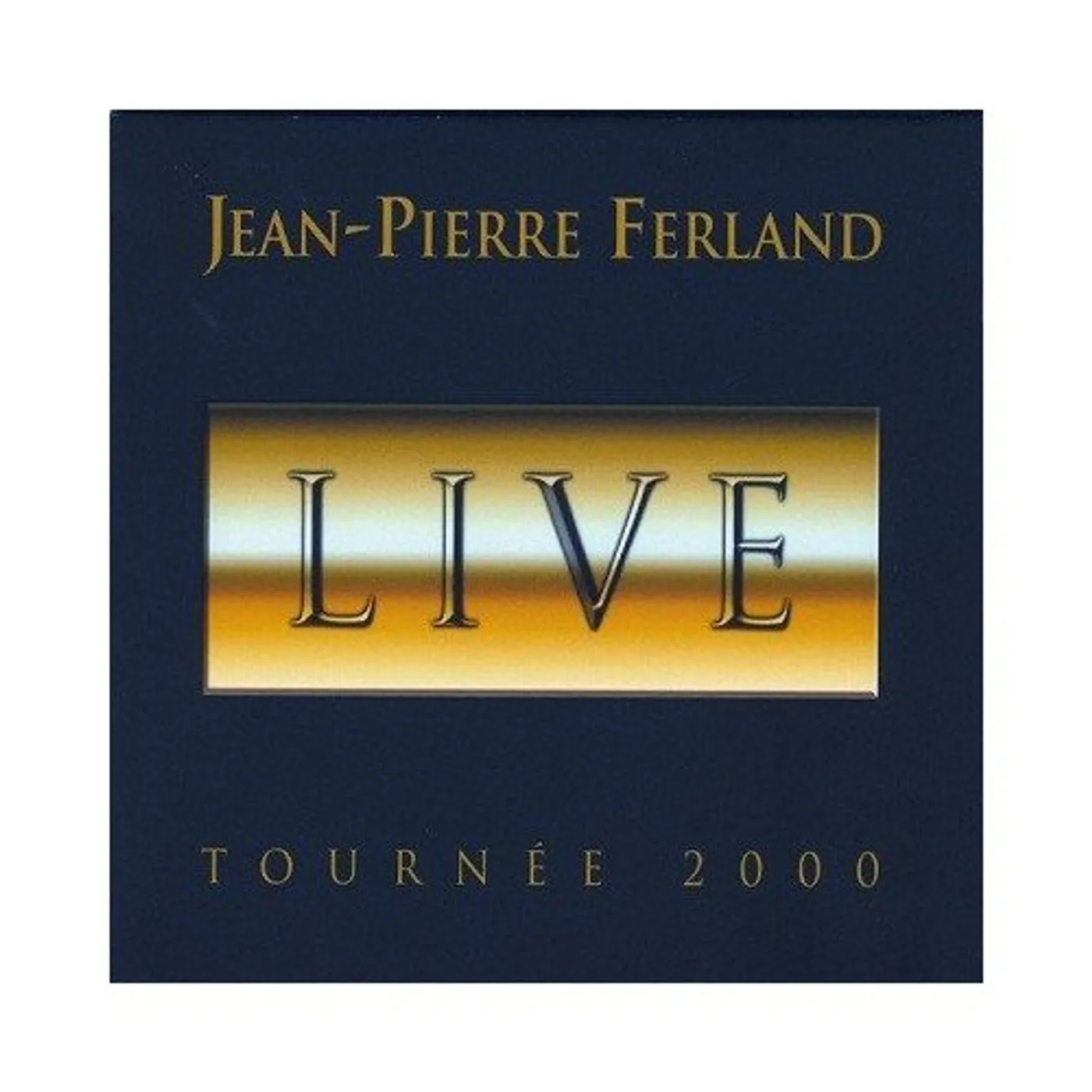 Jean-Pierre Ferland LIVE TOURNEE 2000 CD
