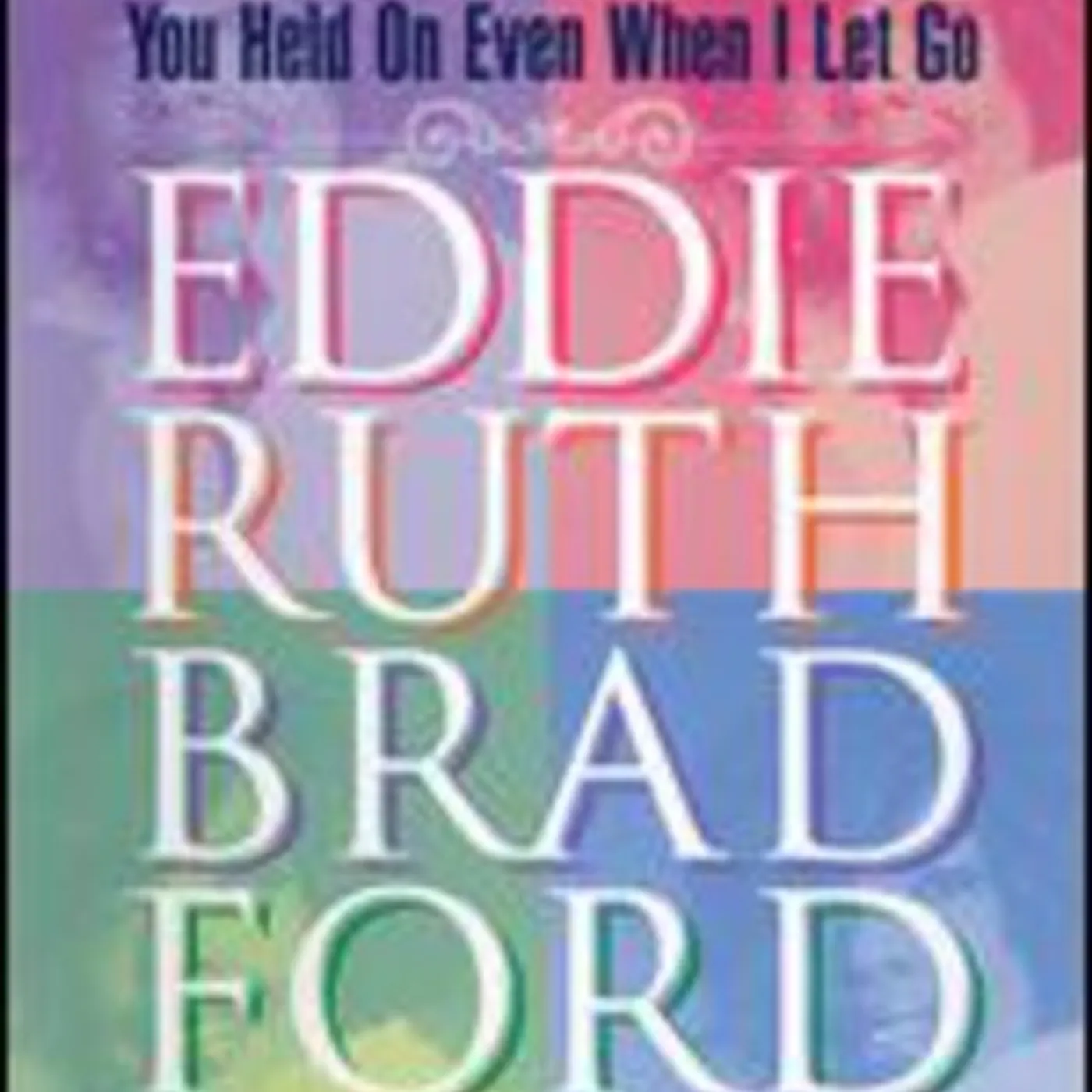 Eddie Ruth Bradford TOO CLOSE TO THE MIRROR: YOU HELD ON EVEN WHEN I DVD