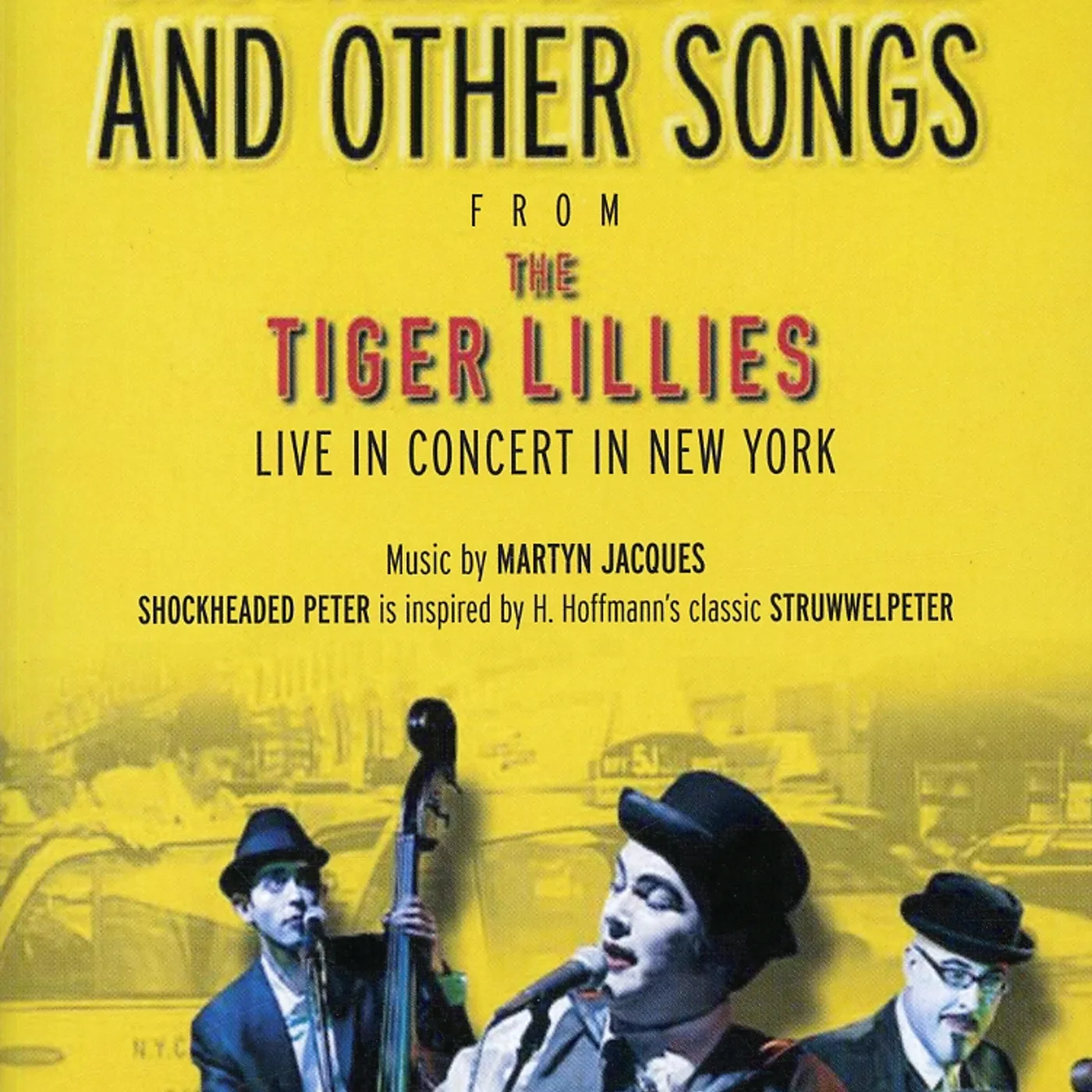 SHOCKHEADED PETER & OTHER SONGS FROM The Tiger Lillies DVD