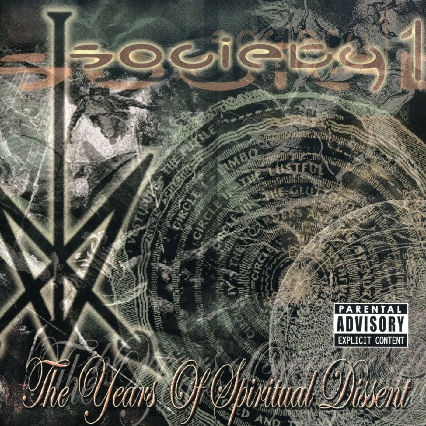 Society One YEARS OF SPIRITUAL DISSENT CD
