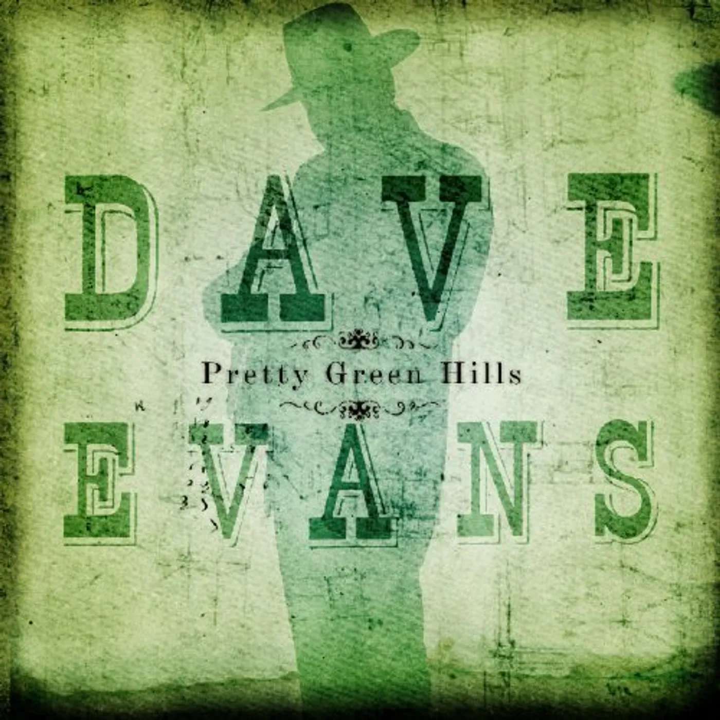 Dave Evans PRETTY GREEN HILLS CD