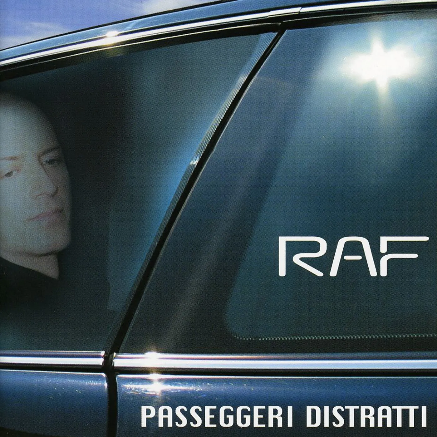 Raf PASSEGGERI DISTRATTI CD