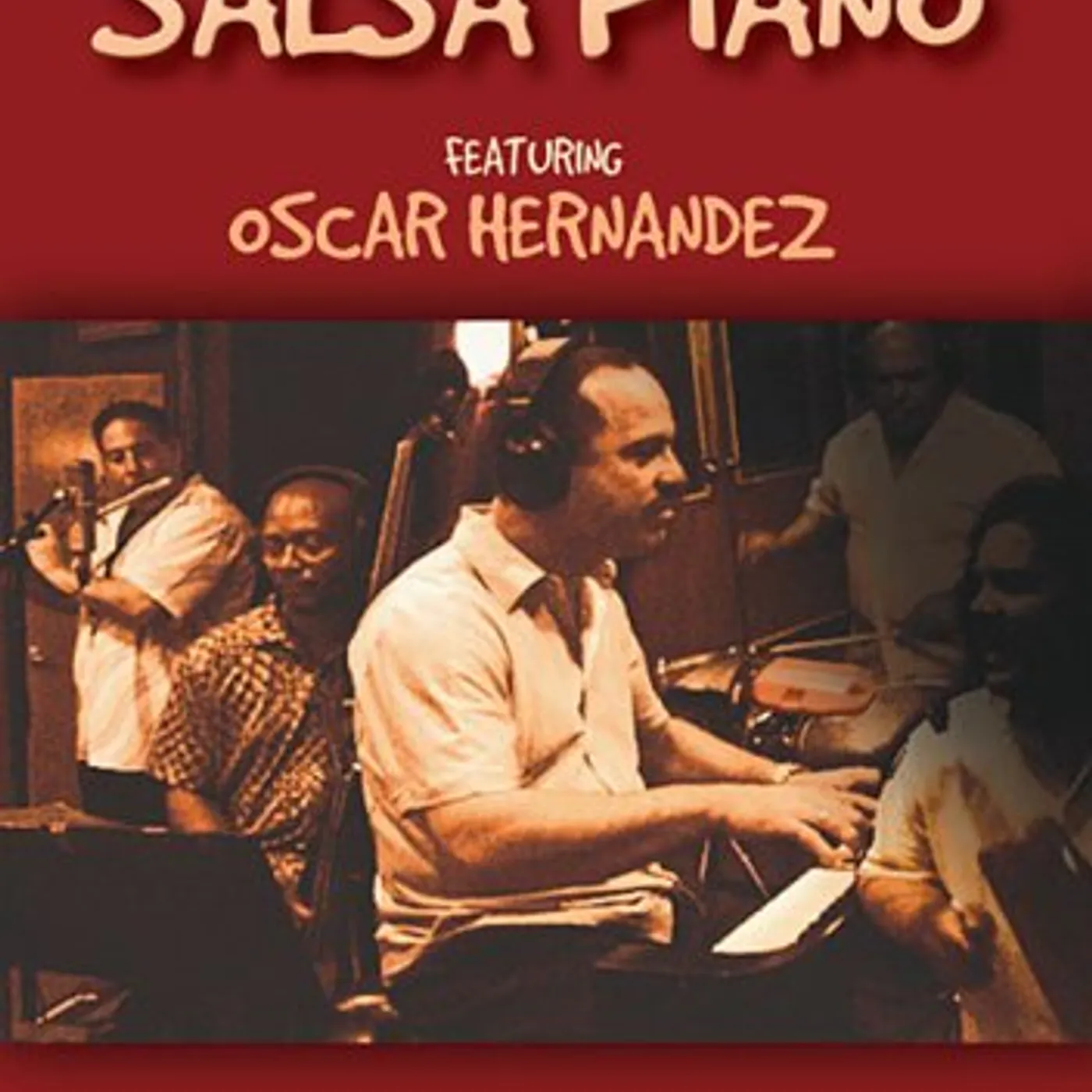 Oscar Hernandez SALSA PIANO DVD