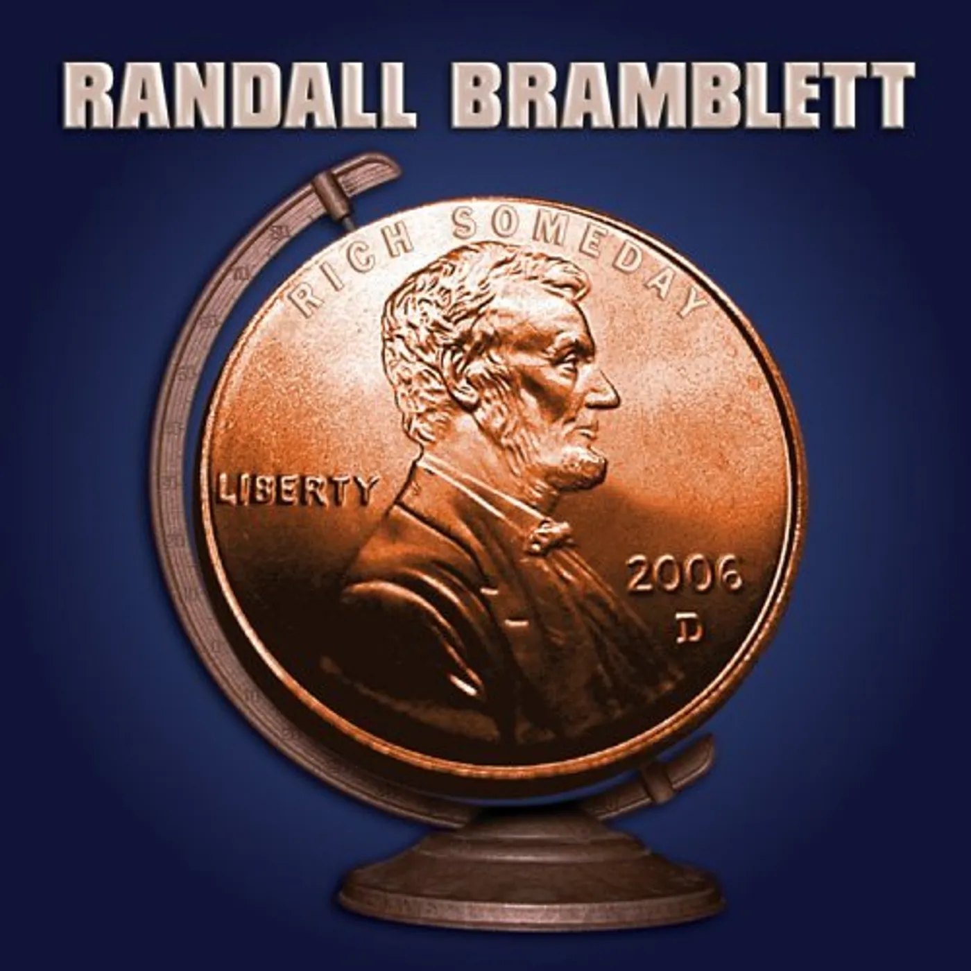 Randall Bramblett RICH SOMEDAY CD