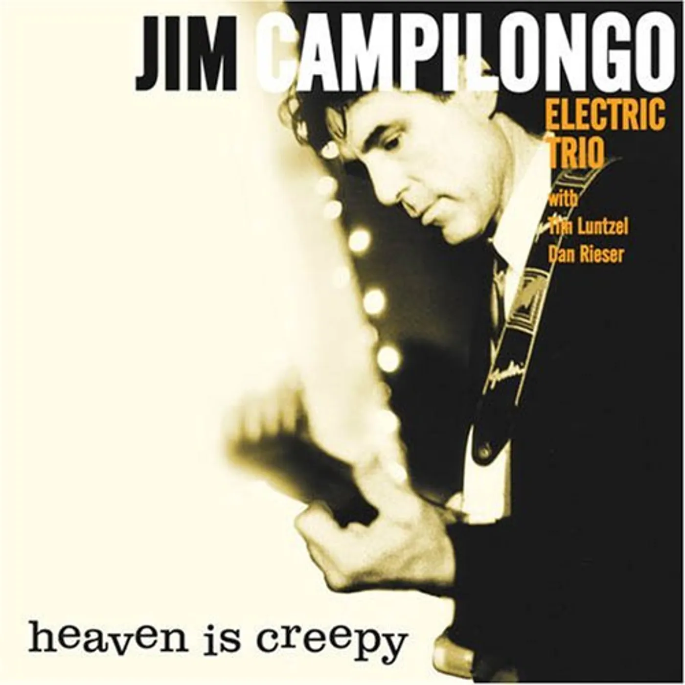 Jim Campilongo HEAVEN IS CREEPY CD