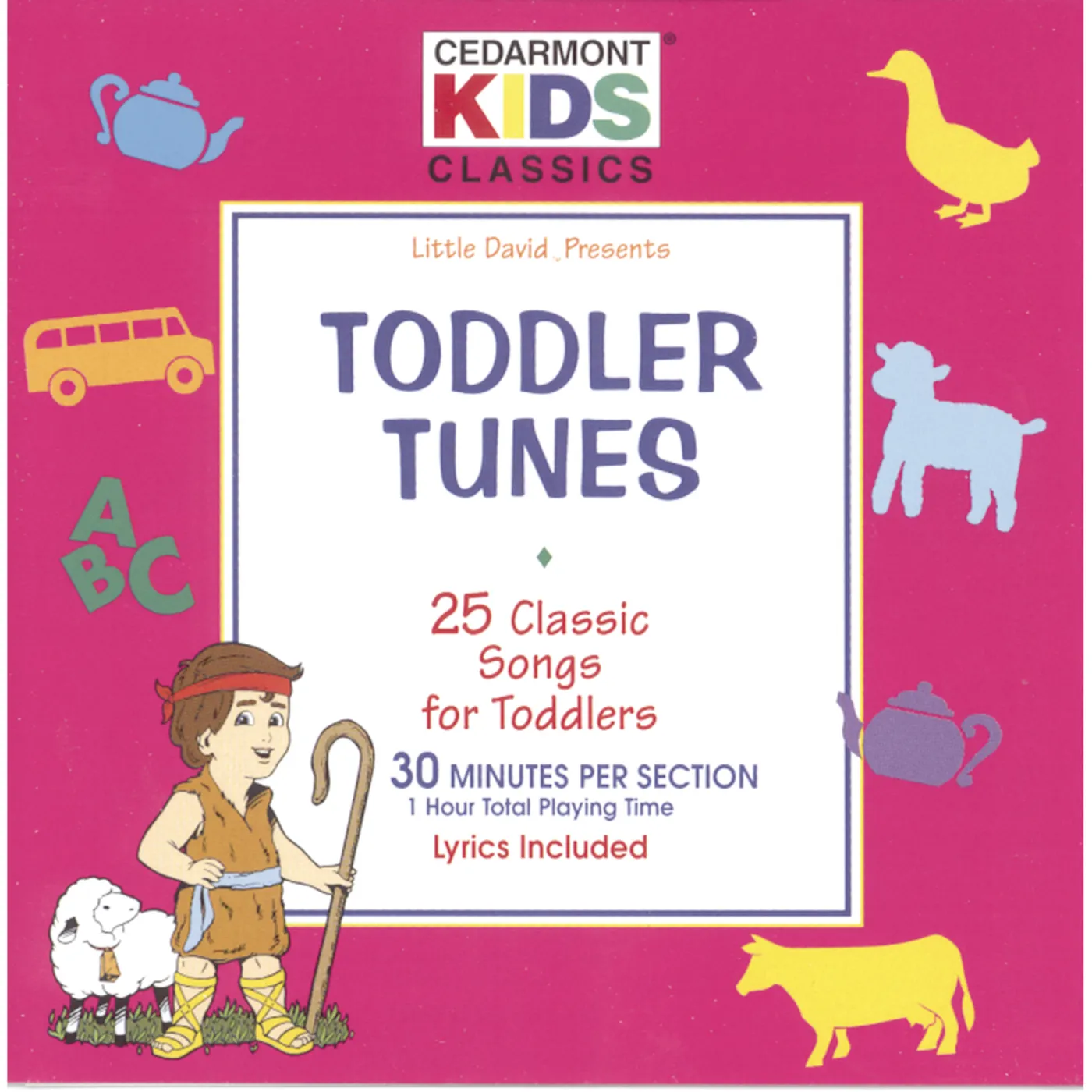 Cedarmont Kids CLASSICS: TODDLERS TUNES CD