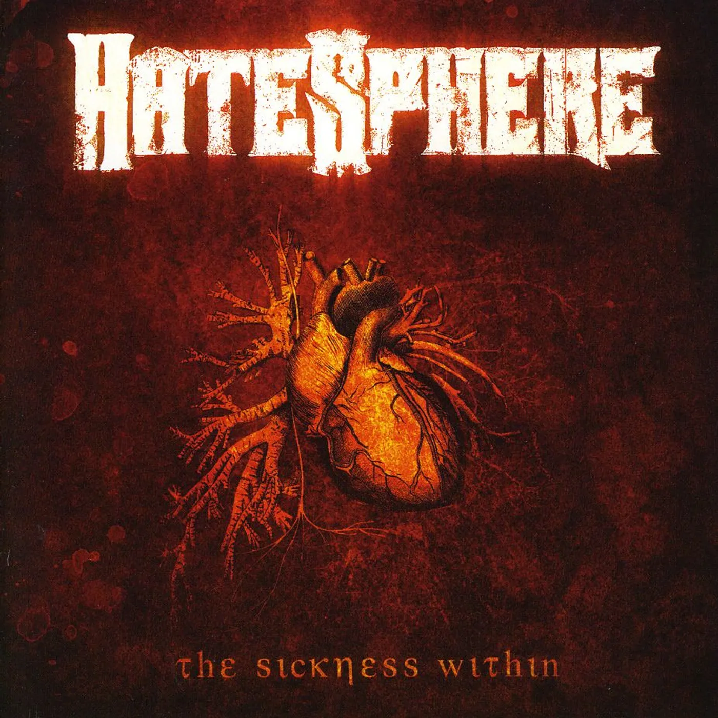 Hatesphere SICKNESS WITHIN CD