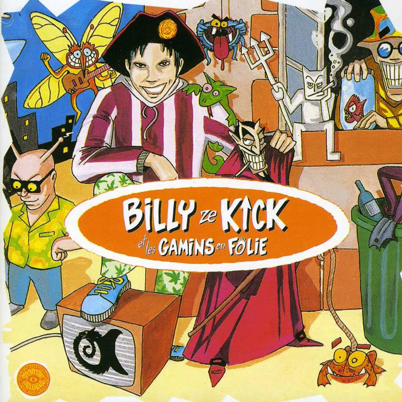BILLY ZE KICK ET LES GAMINS EN FOLIE CD