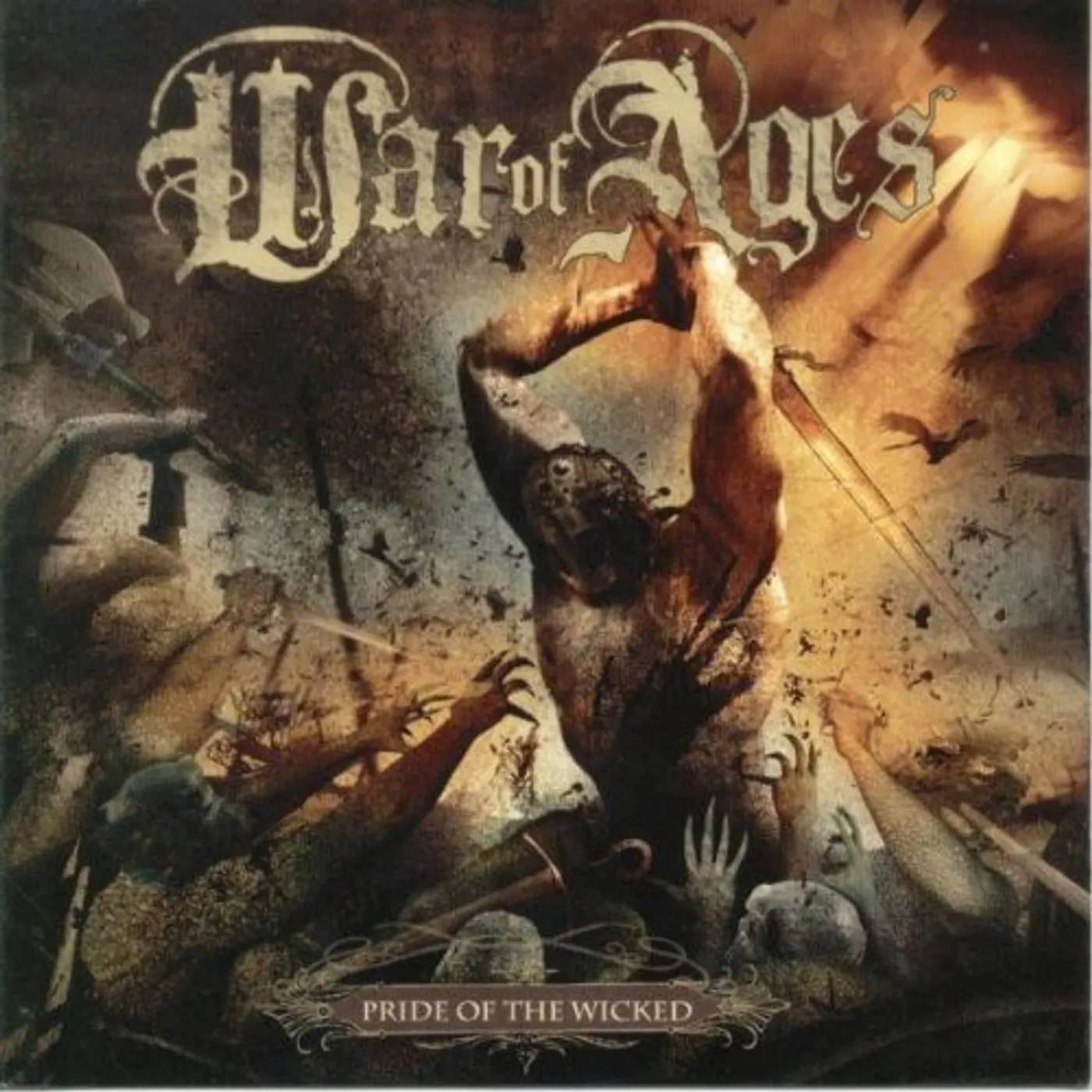 War Of Ages PRIDE OF THE WICKED CD