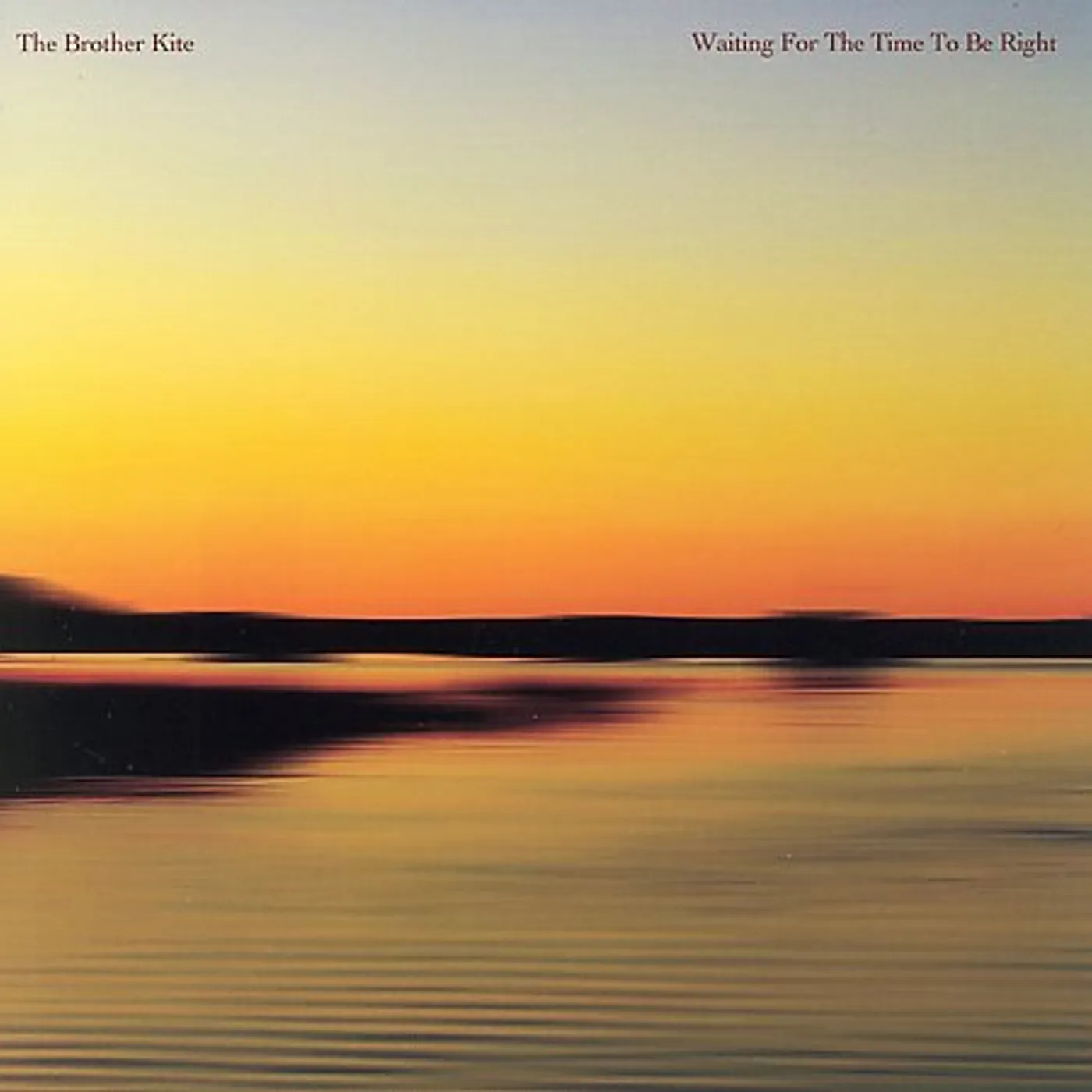 The Brother Kite WAITING FOR THE TIME TO BE RIGHT CD