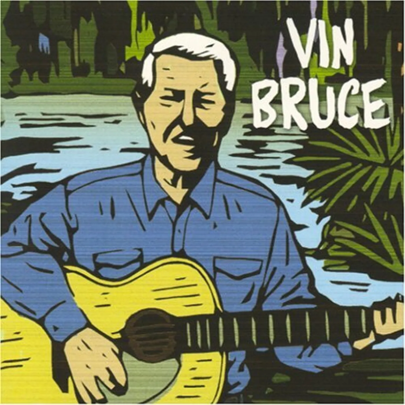 Vin Bruce CAJUN LEGEND CD