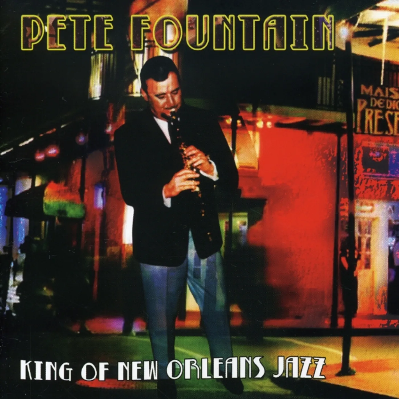 Pete Fountain KING OF NEW ORLEANS JAZZ CD