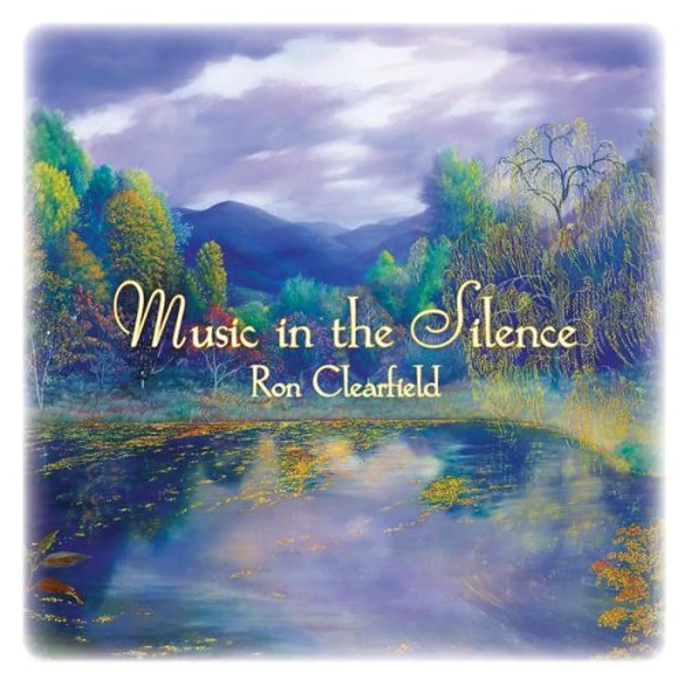 Ron Clearfield MUSIC IN SILENCE CD