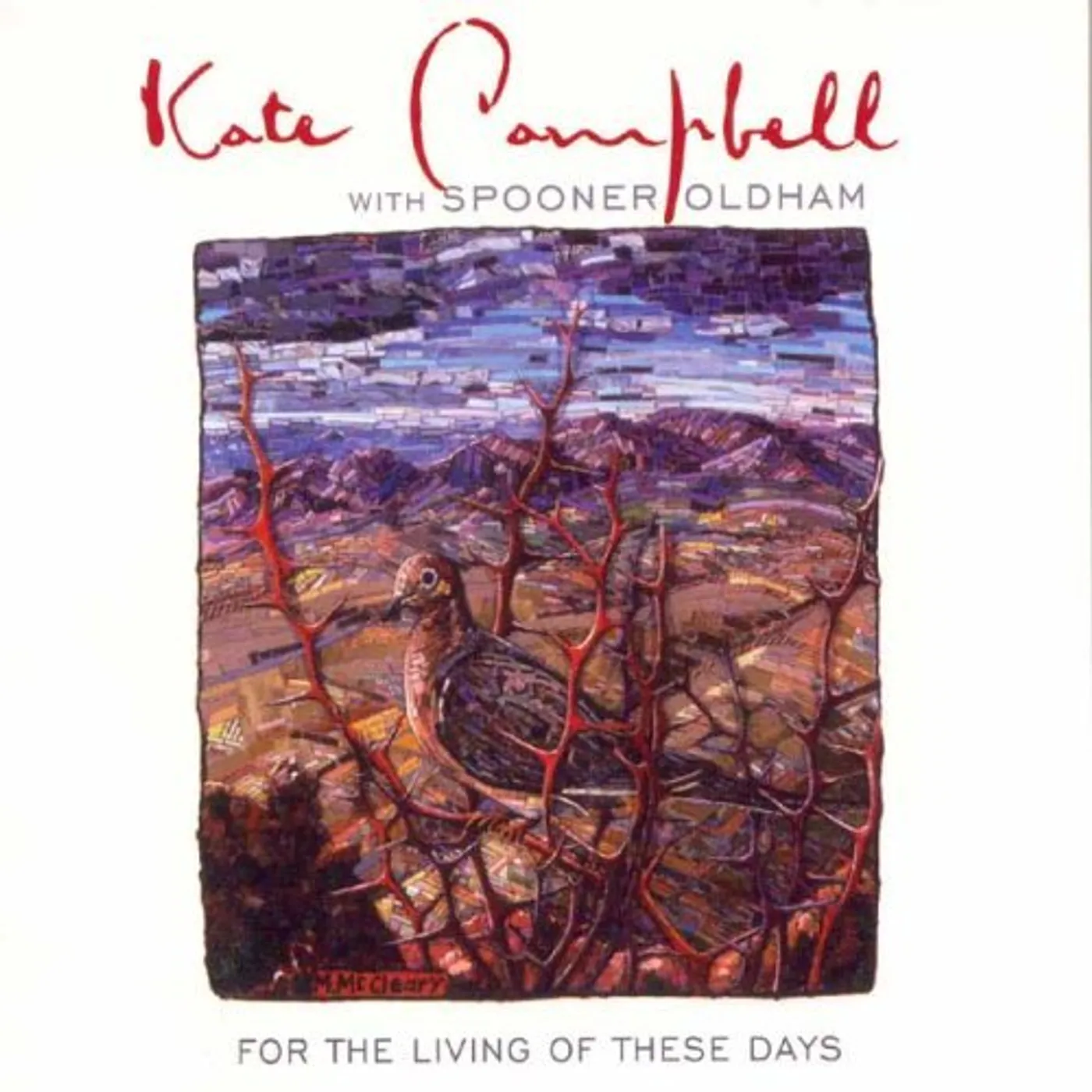 Kate Campbell FOR THE LIVING OF THESE DAYS CD