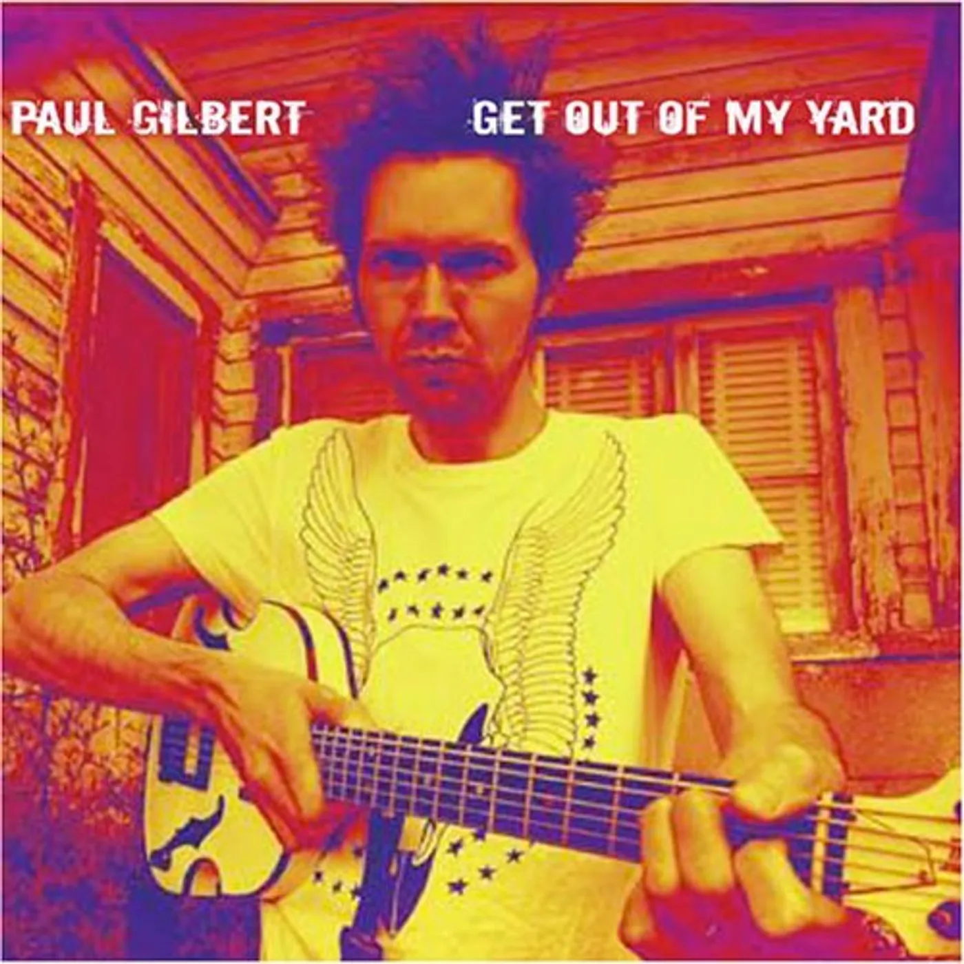 Paul Gilbert GET OUT OF MY YARD CD