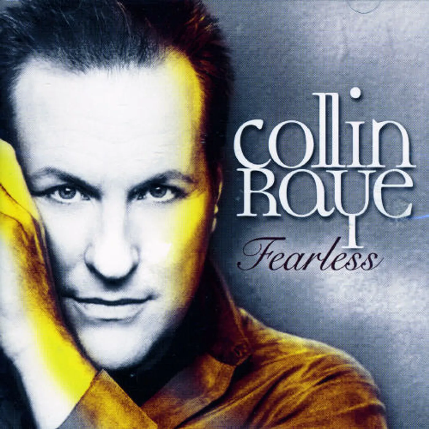 Collin Raye FEARLESS CD