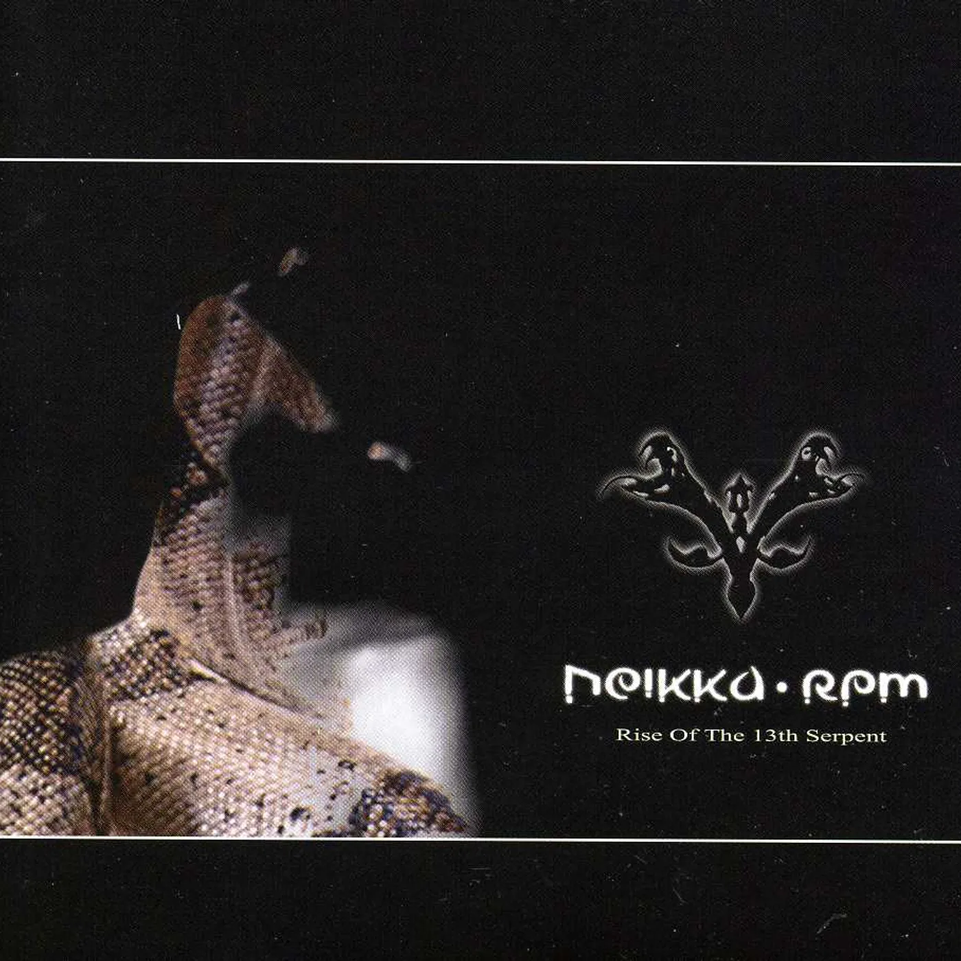 Neikka RPM RISE OF THE 13TH SERPENT CD
