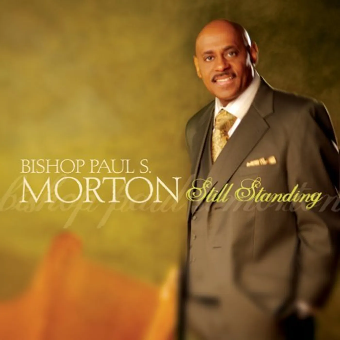 Bishop Paul S Morton STILL STANDING CD