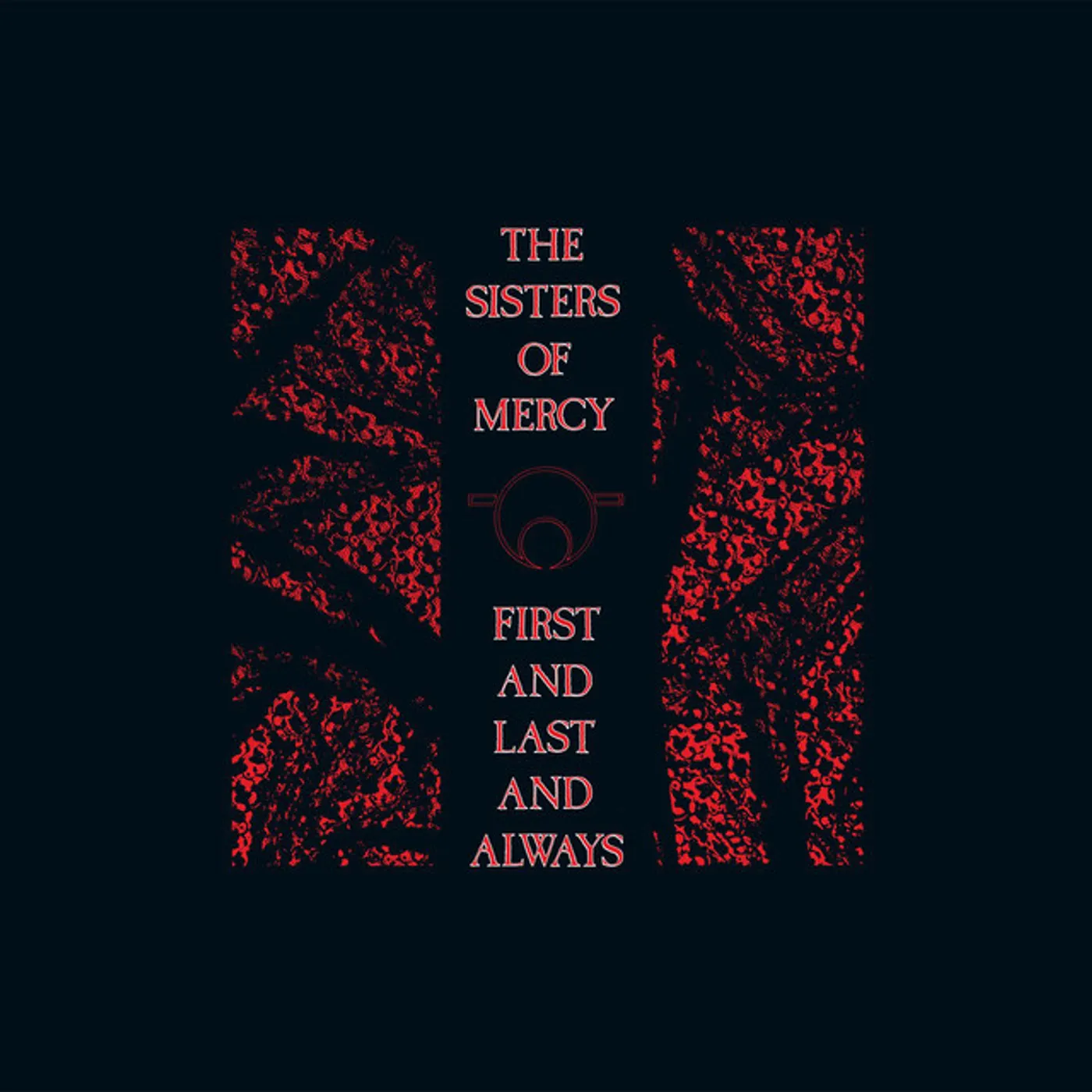 Sisters of Mercy FIRST & LAST & ALWAYS CD