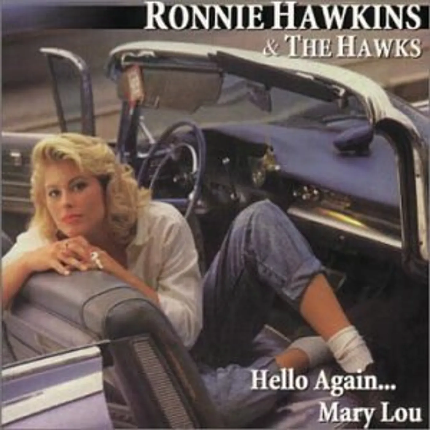 Ronnie Hawkins HELLO AGAIN MARY LOU CD