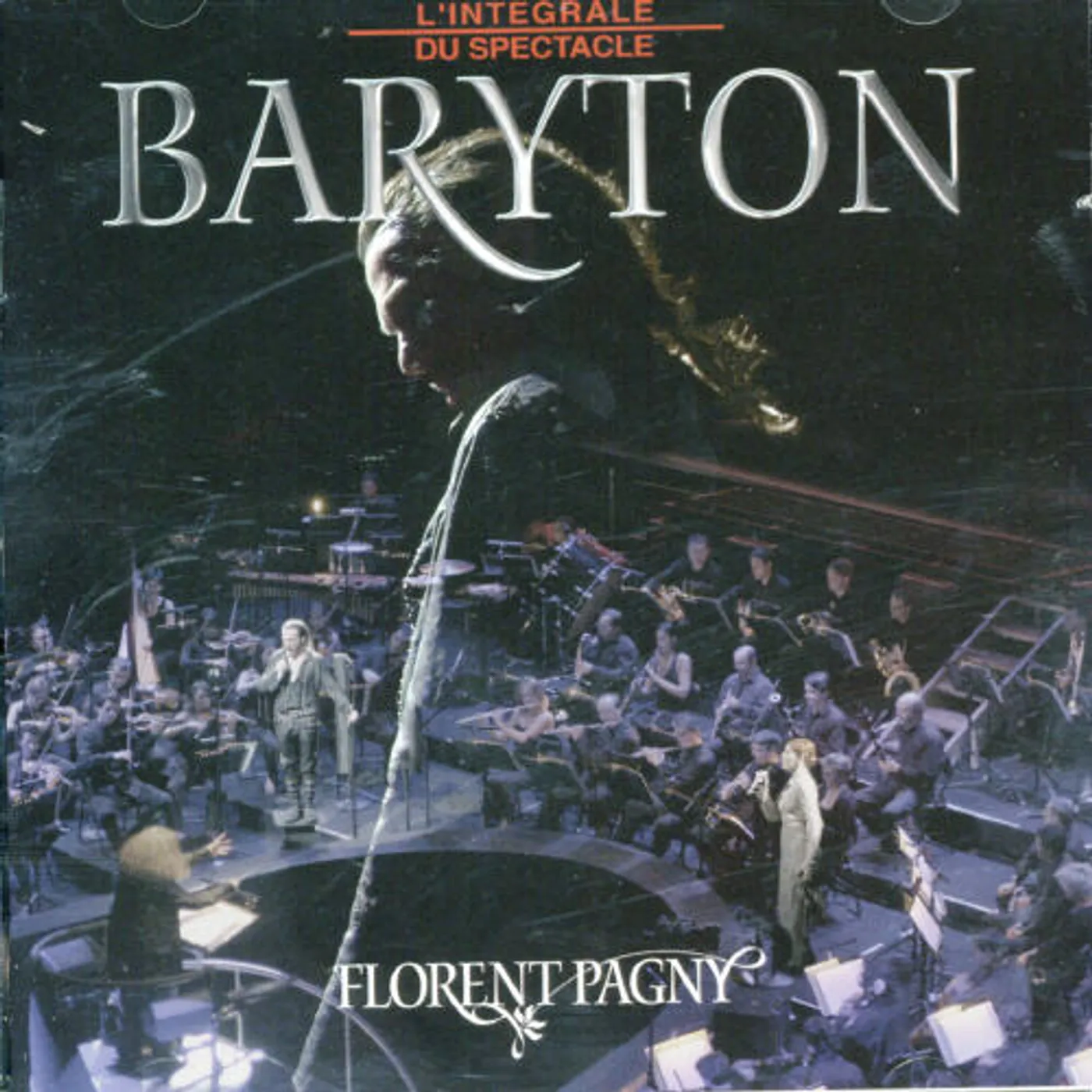 Florent Pagny L'INTEGRALE DU SPECTACLE BARYTON CD
