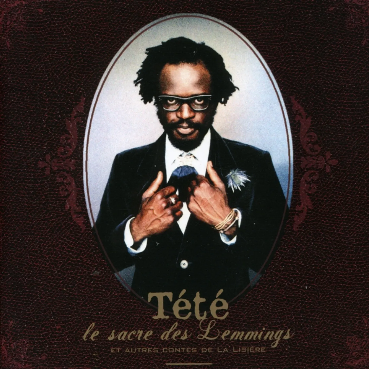 Tété SACRE DES LEMMING CD