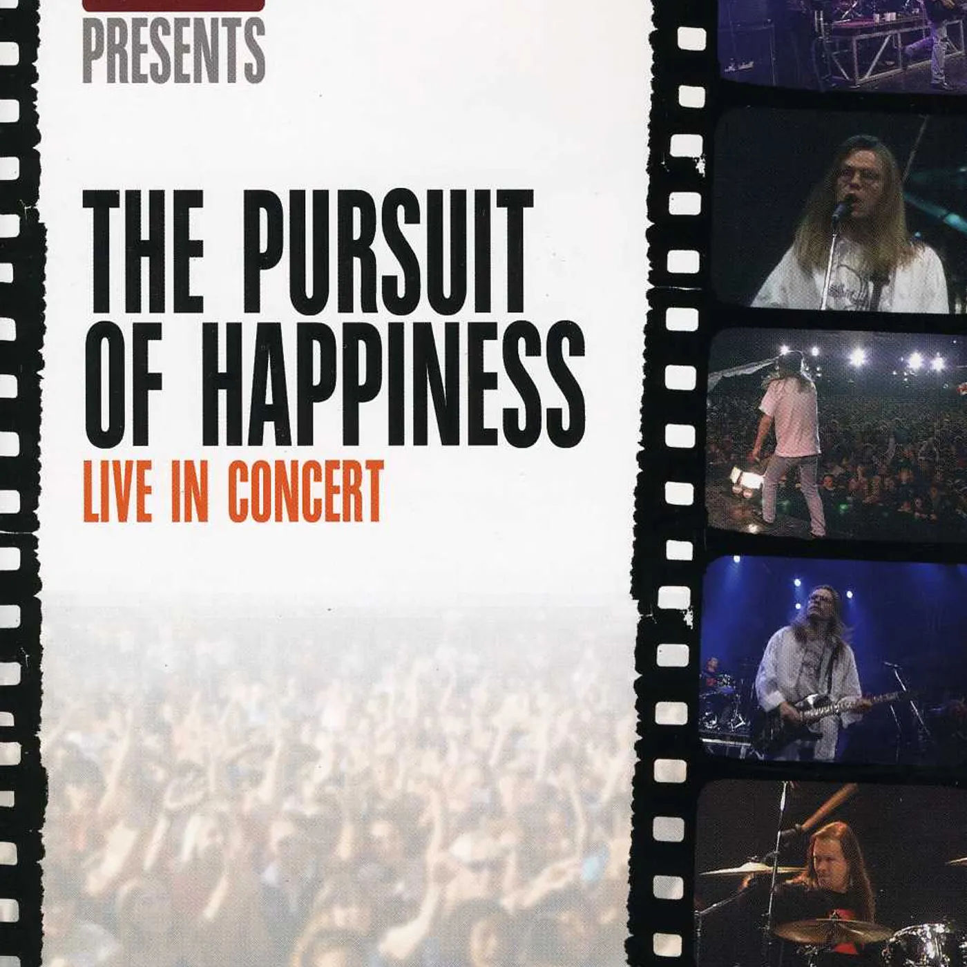 The Pursuit Of Happiness LIVE IN CONCERT DVD