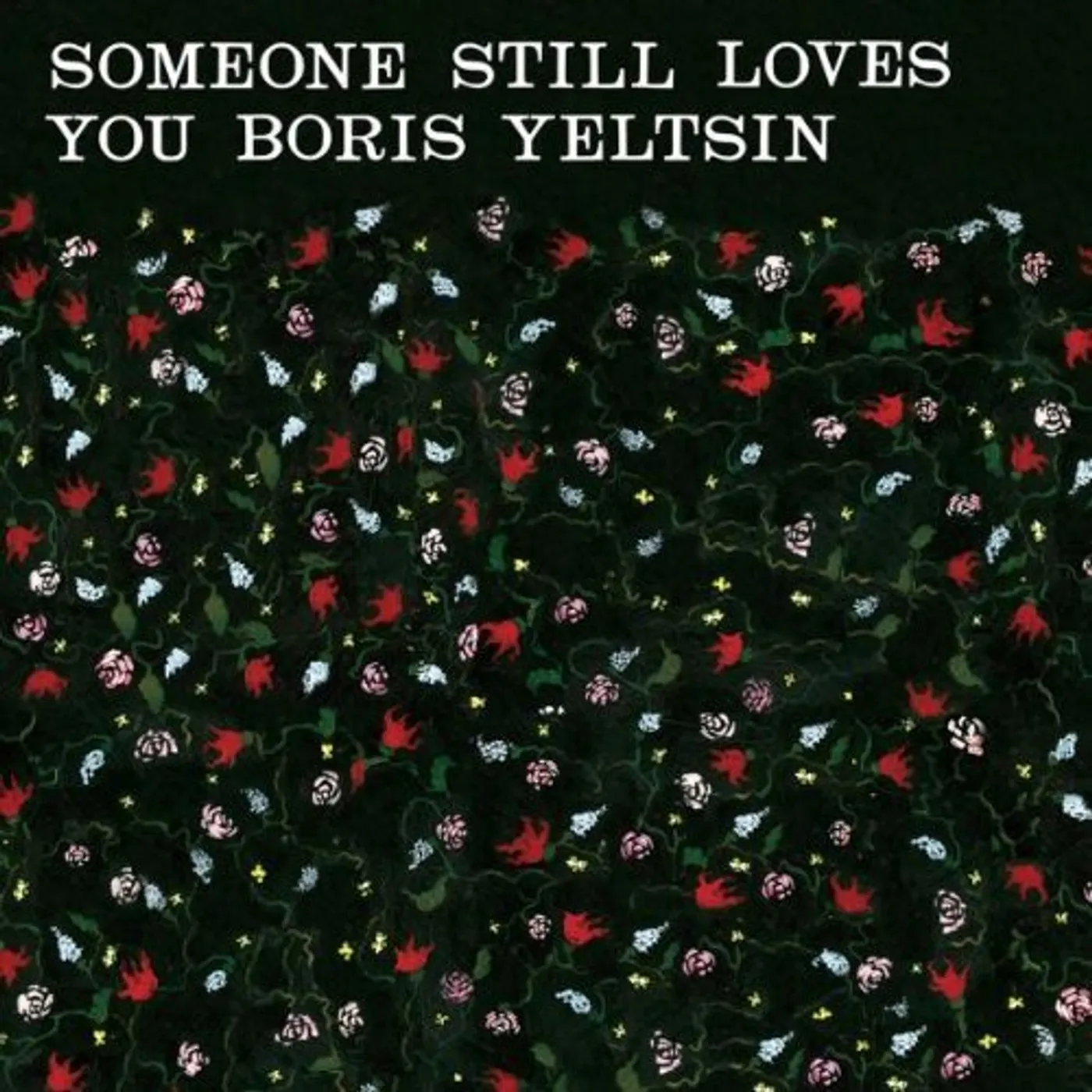 Someone Still Loves You Boris Yeltsin BROOM CD