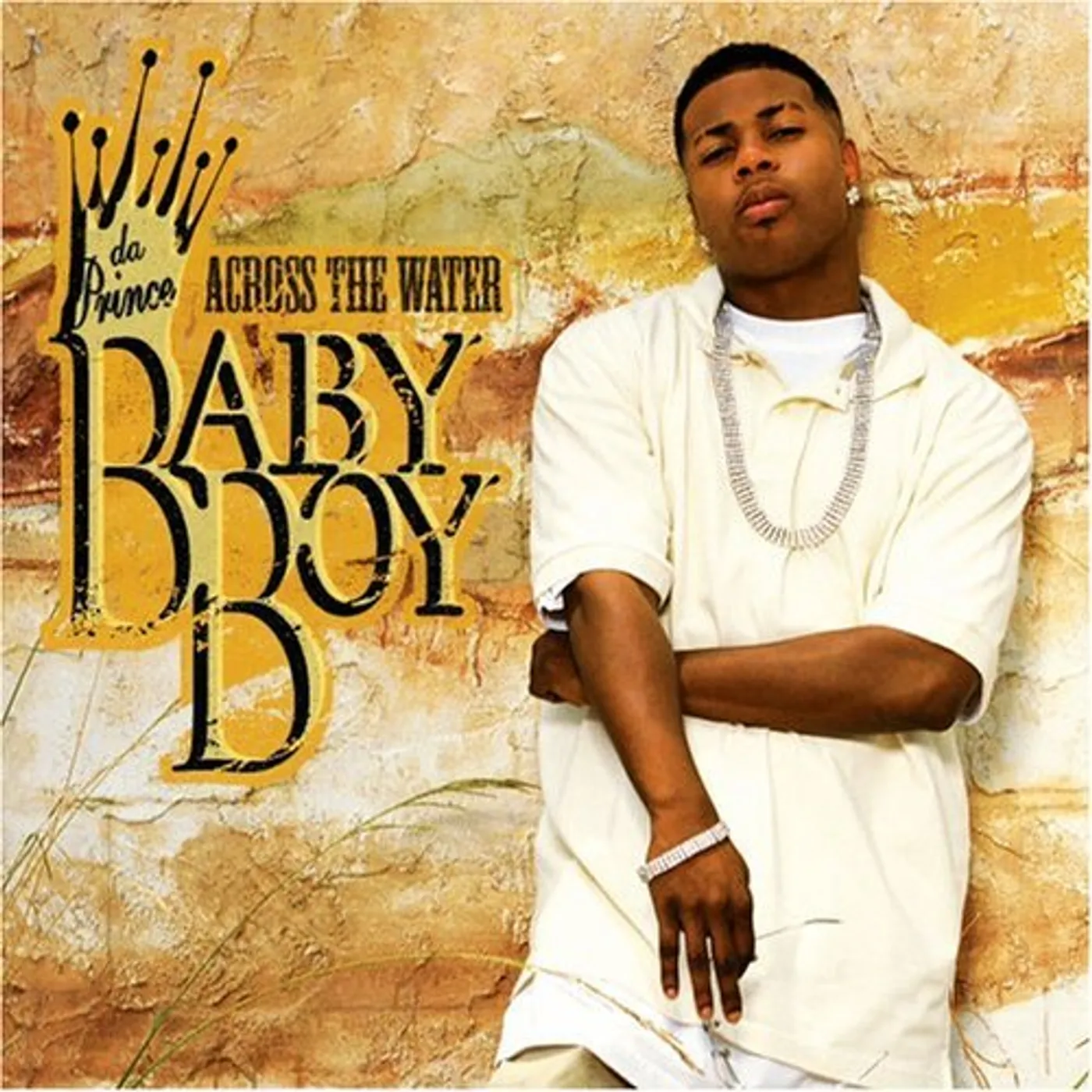 Baby Boy Da Prince ACROSS THE WATER CD